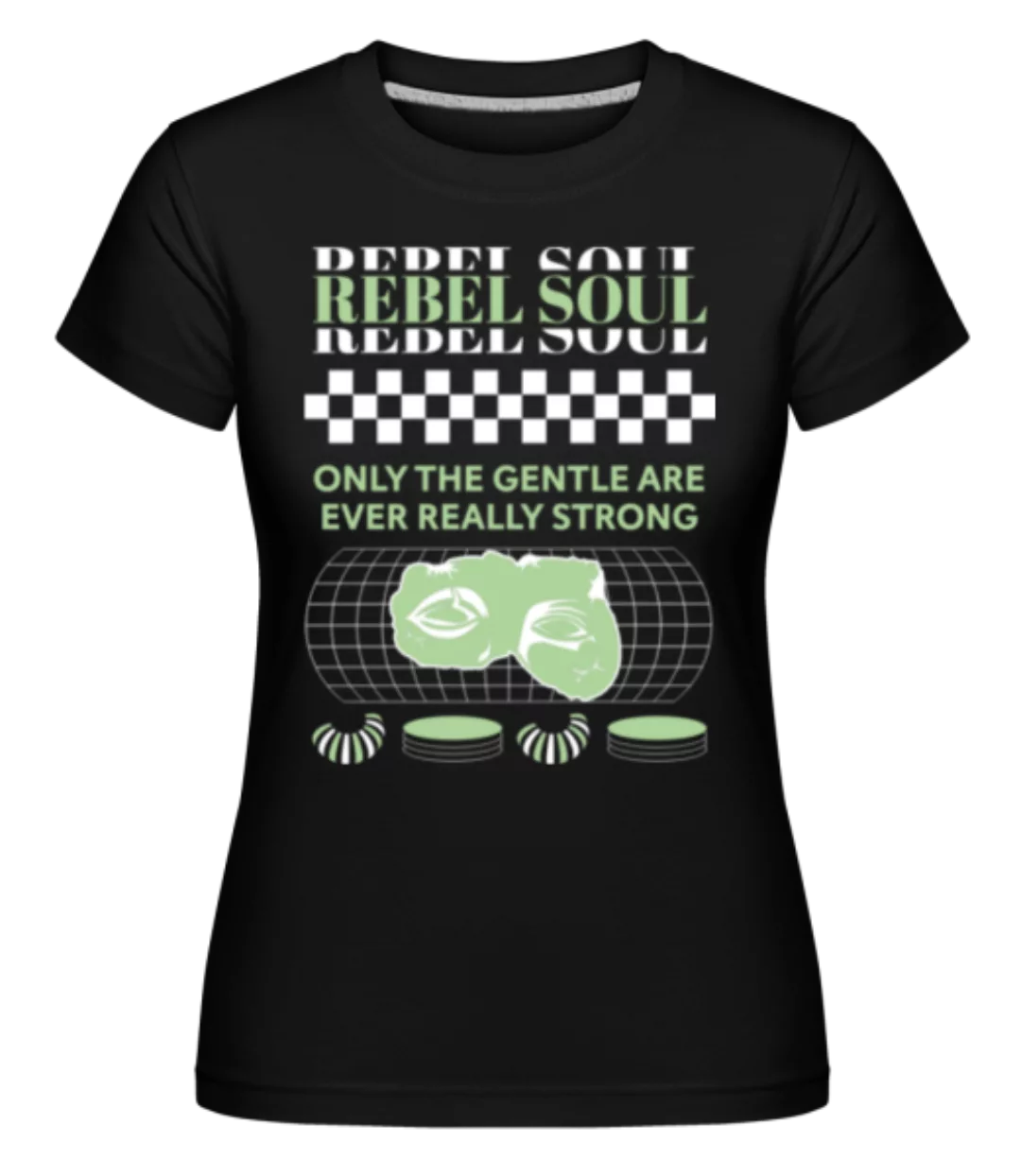 Rebel Soul · Shirtinator Frauen T-Shirt günstig online kaufen