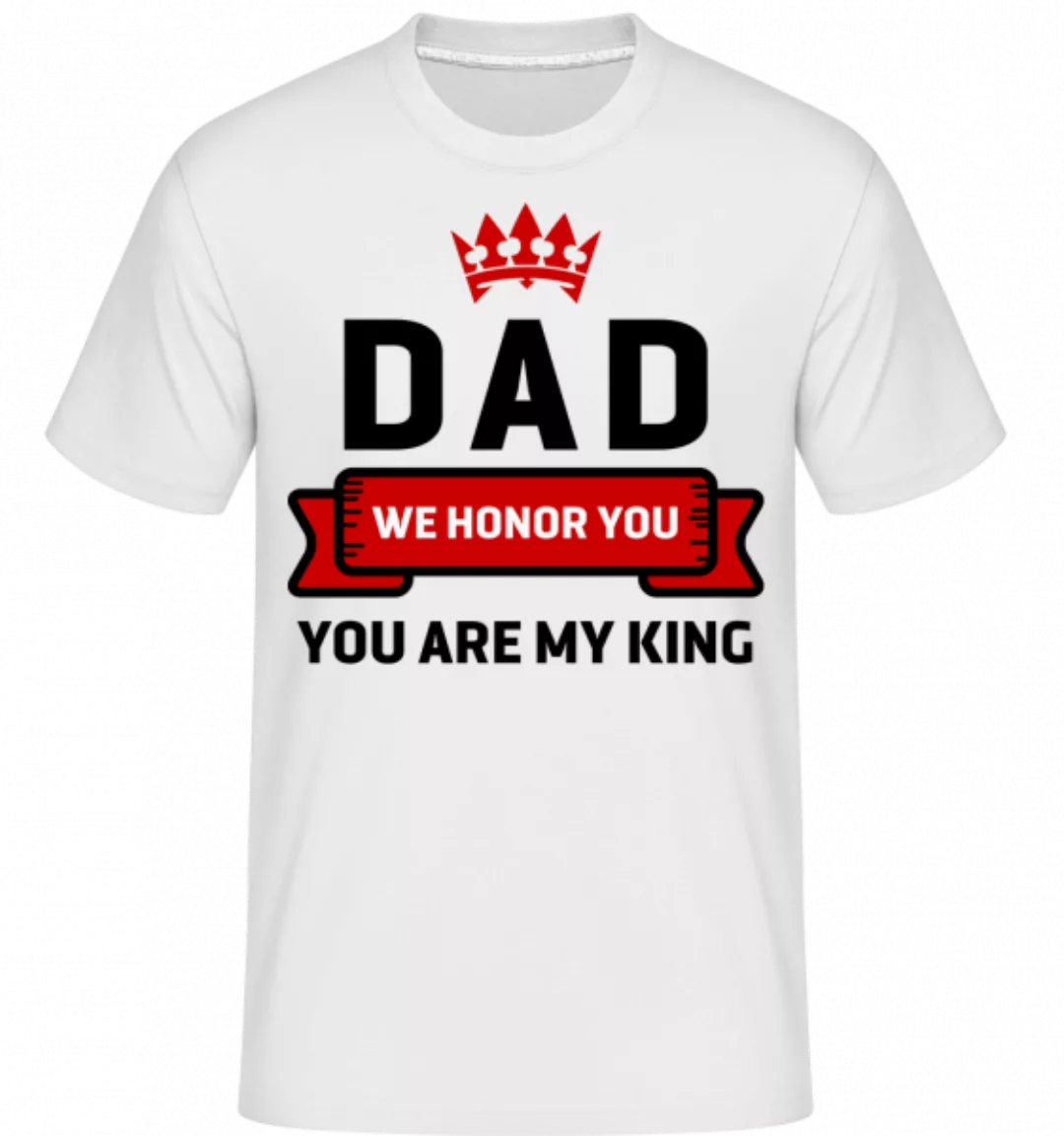 Dad We Honor You · Shirtinator Männer T-Shirt günstig online kaufen