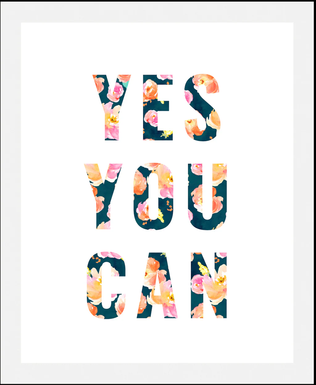 queence Bild "Yes you can", (1 St.), HD Premium Poster-Druck inkl. Holzrahm günstig online kaufen