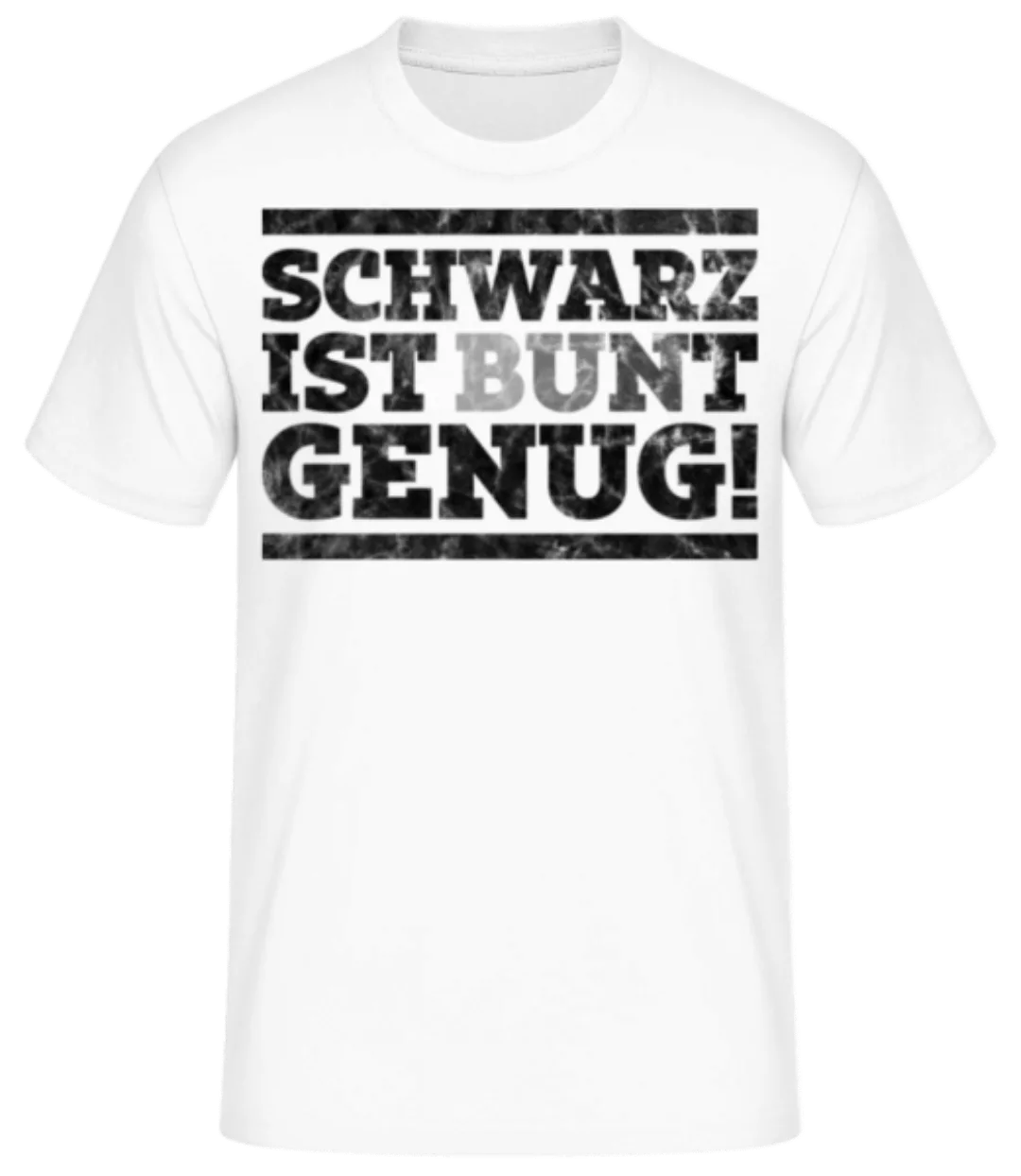 Schwarz Ist Bunt Genug · Männer Basic T-Shirt günstig online kaufen