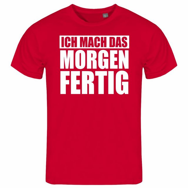 deinshirt Print-Shirt Herren T-Shirt Ich mach das Morgen fertig Funshirt mi günstig online kaufen