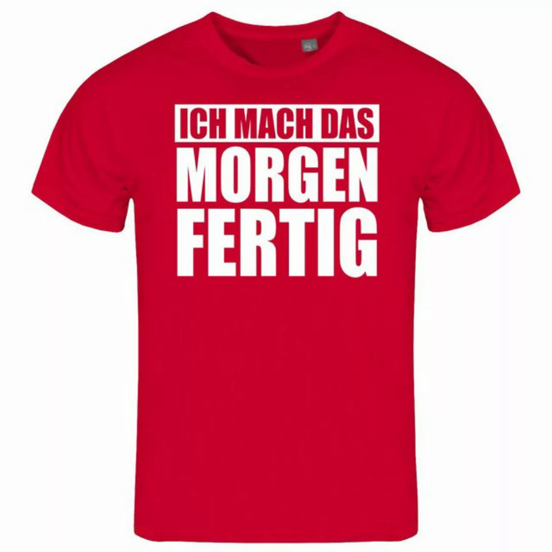 deinshirt Print-Shirt Herren T-Shirt Ich mach das Morgen fertig Funshirt mi günstig online kaufen