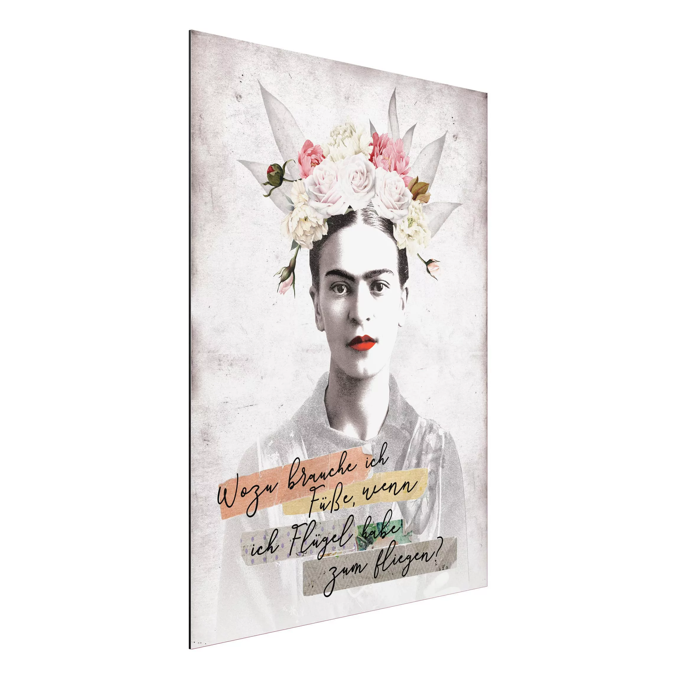 Alu-Dibond Bild Sprüche - Hochformat 3:4 Frida Kahlo - Zitat günstig online kaufen