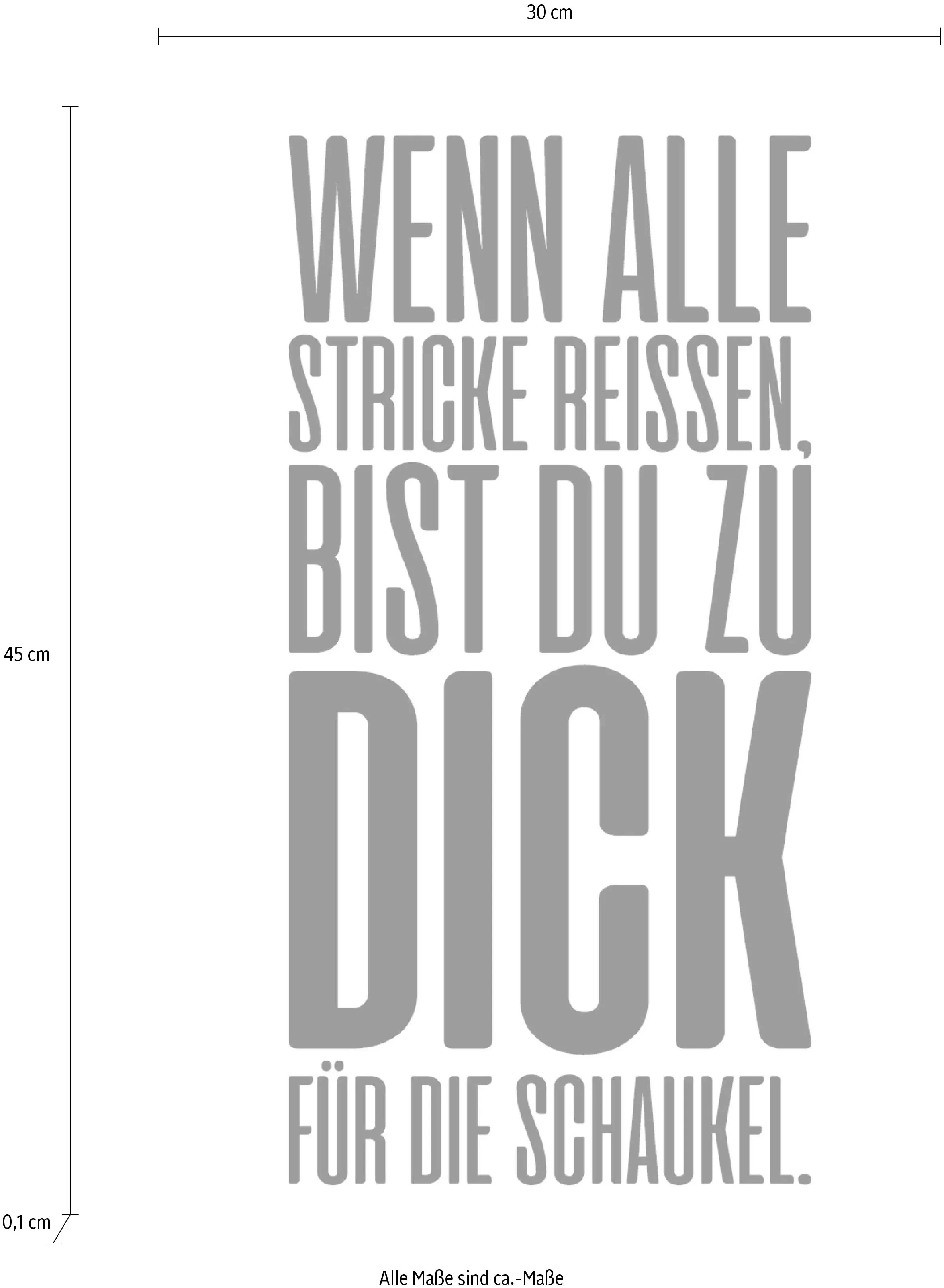 queence Wanddekoobjekt "Wenn alle Stricke reissen, ...", Schriftzug auf Sta günstig online kaufen