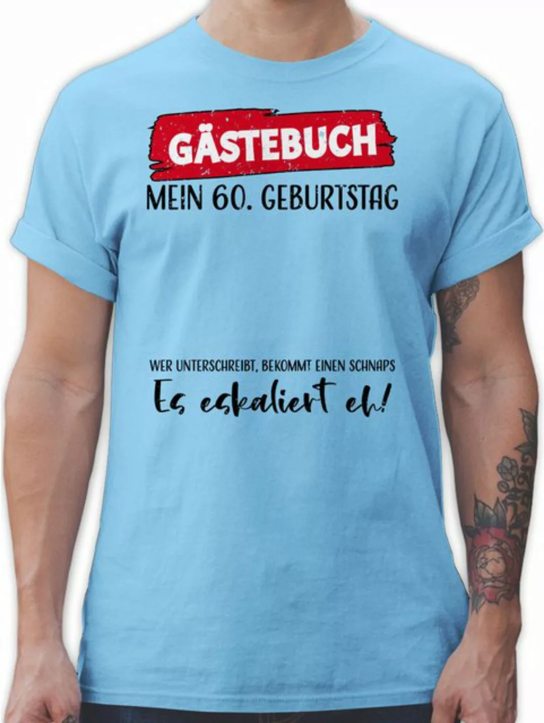 Shirtracer T-Shirt Gästebuch 60. Geburtstag 60. Geburtstag günstig online kaufen