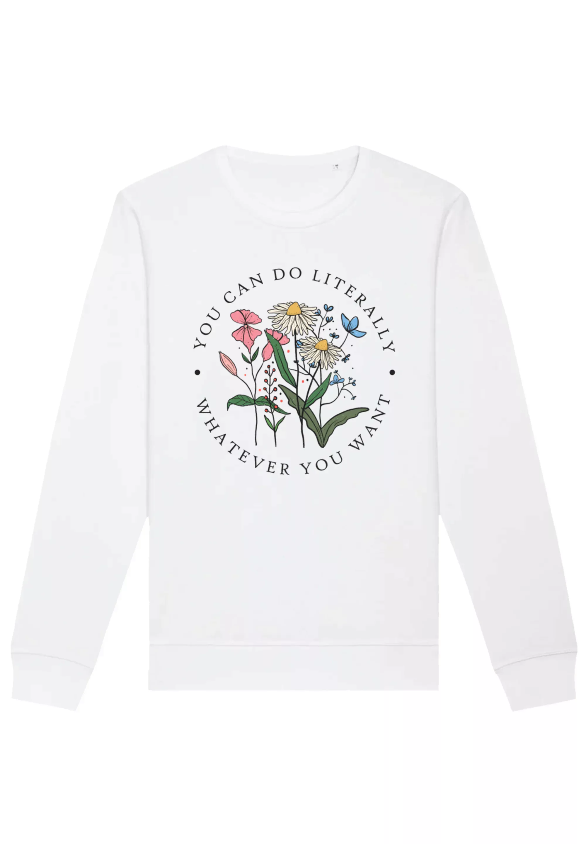 F4NT4STIC Sweatshirt "Flower you can to literally whatever you want", Premi günstig online kaufen