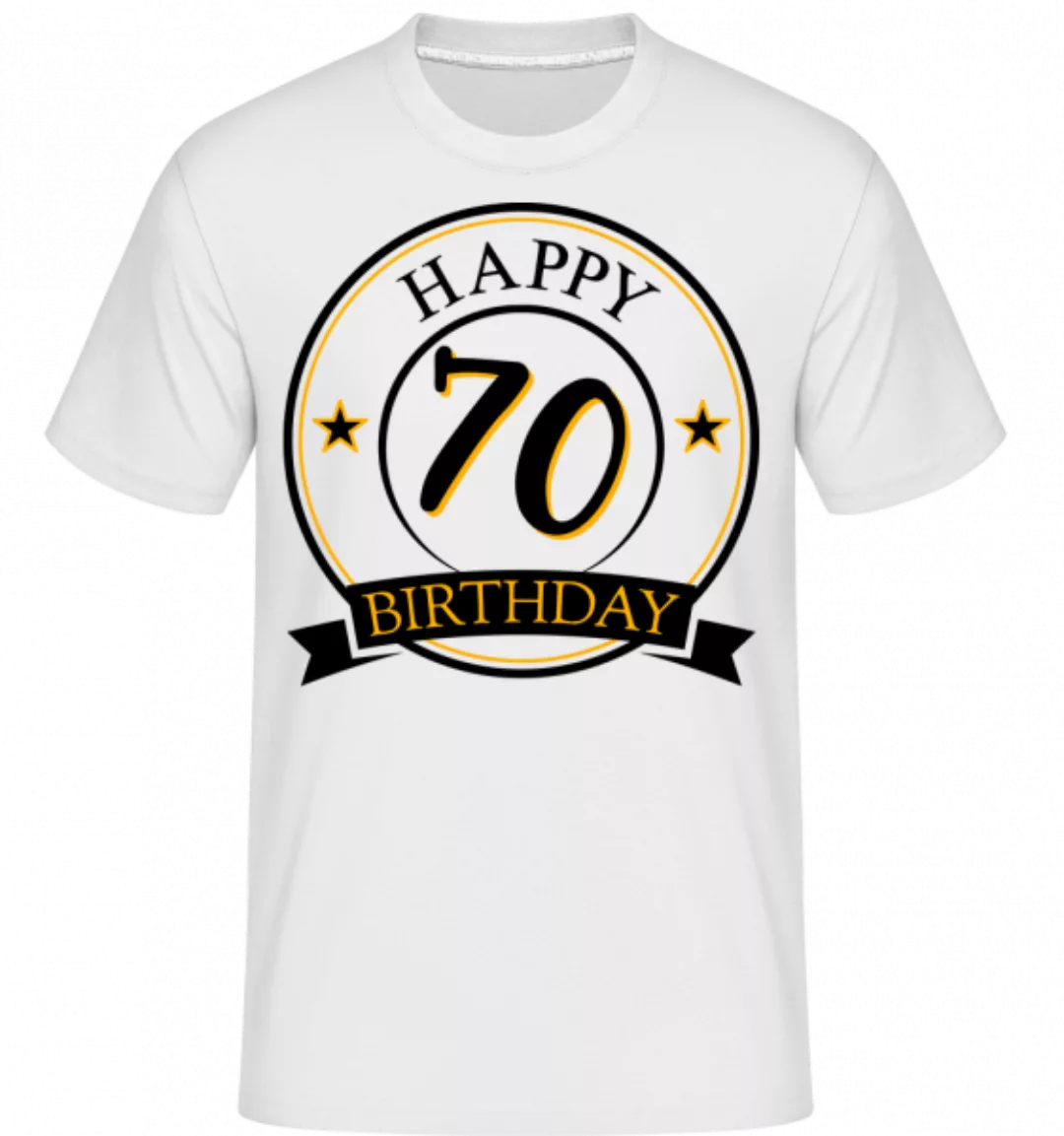 Happy Birthday 70 · Shirtinator Männer T-Shirt günstig online kaufen
