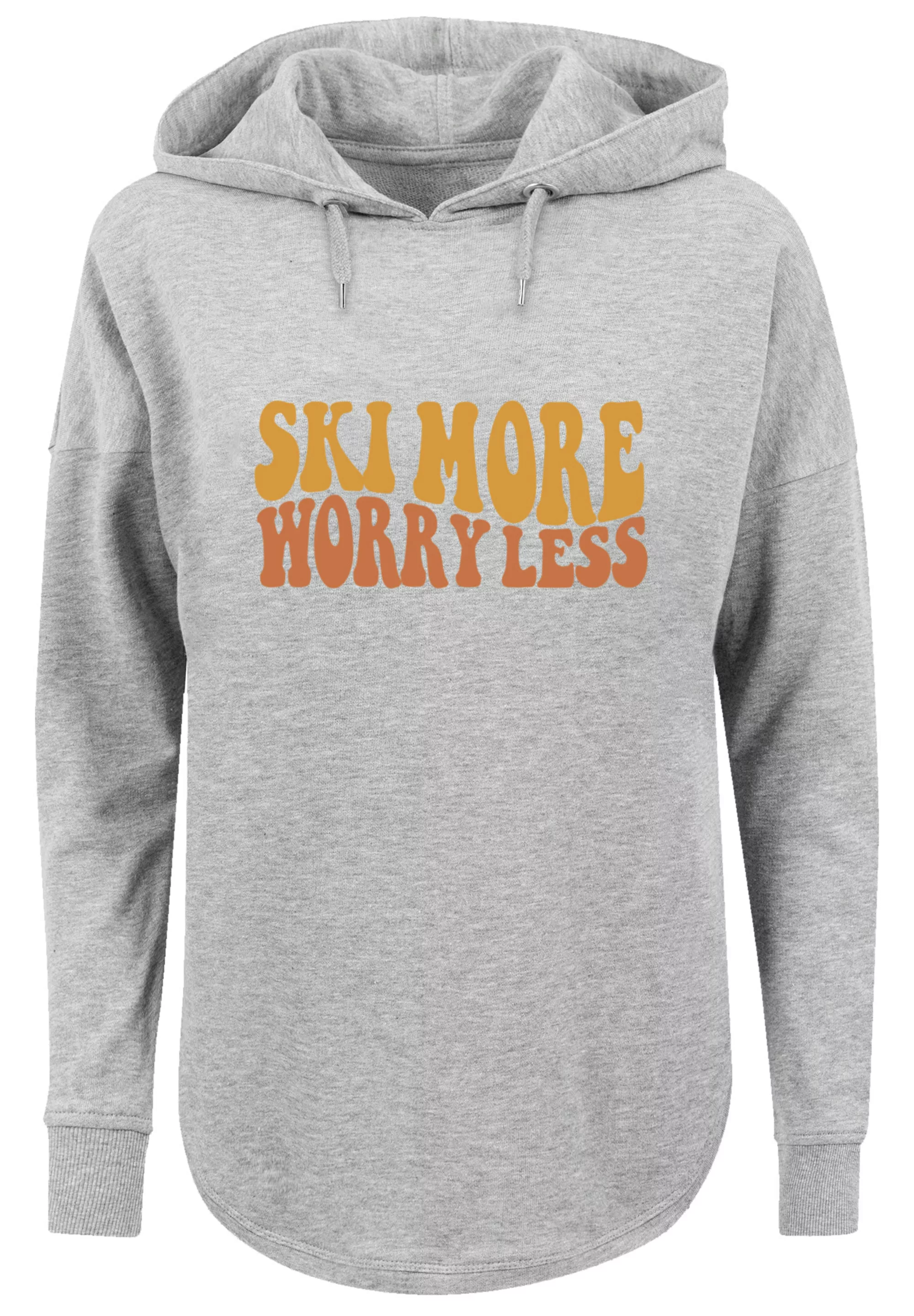 F4NT4STIC Kapuzenpullover "Ski More Worry Less", Premium Qualität günstig online kaufen