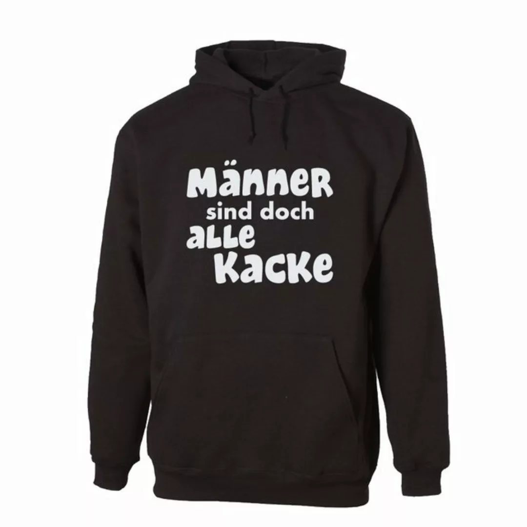 G-graphics Hoodie Männer sind doch alle Kacke Unisex, mit Frontprint, mit S günstig online kaufen