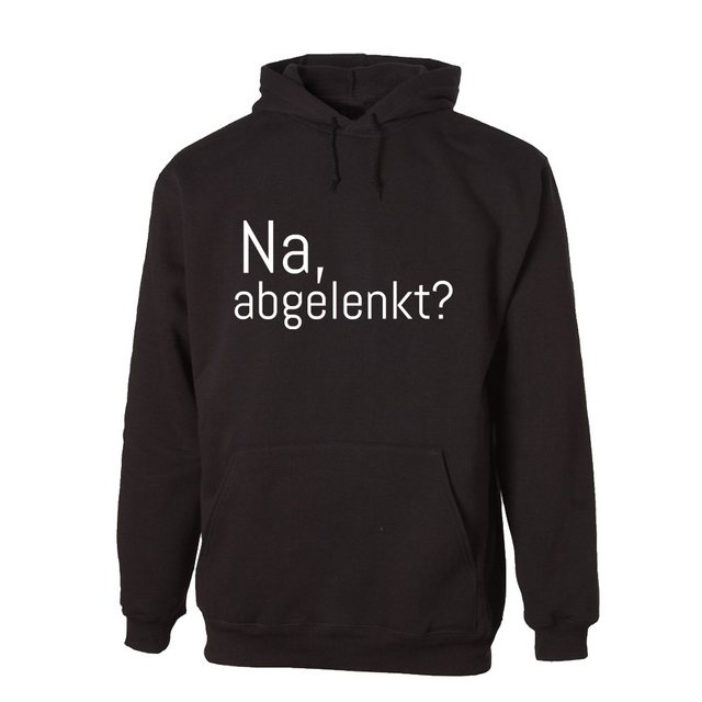 G-graphics Hoodie Na, abgelenkt? Unisex mit trendigem Frontprint mit Spruch günstig online kaufen