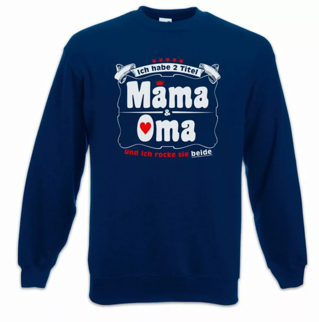 Urban Backwoods Sweatshirt Beste Mama & Oma Sweatshirt Titel Krone Omi Groß günstig online kaufen