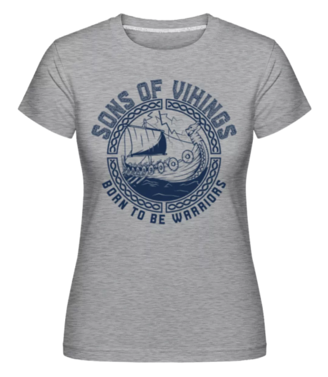 Sons Of Vikings · Shirtinator Frauen T-Shirt günstig online kaufen