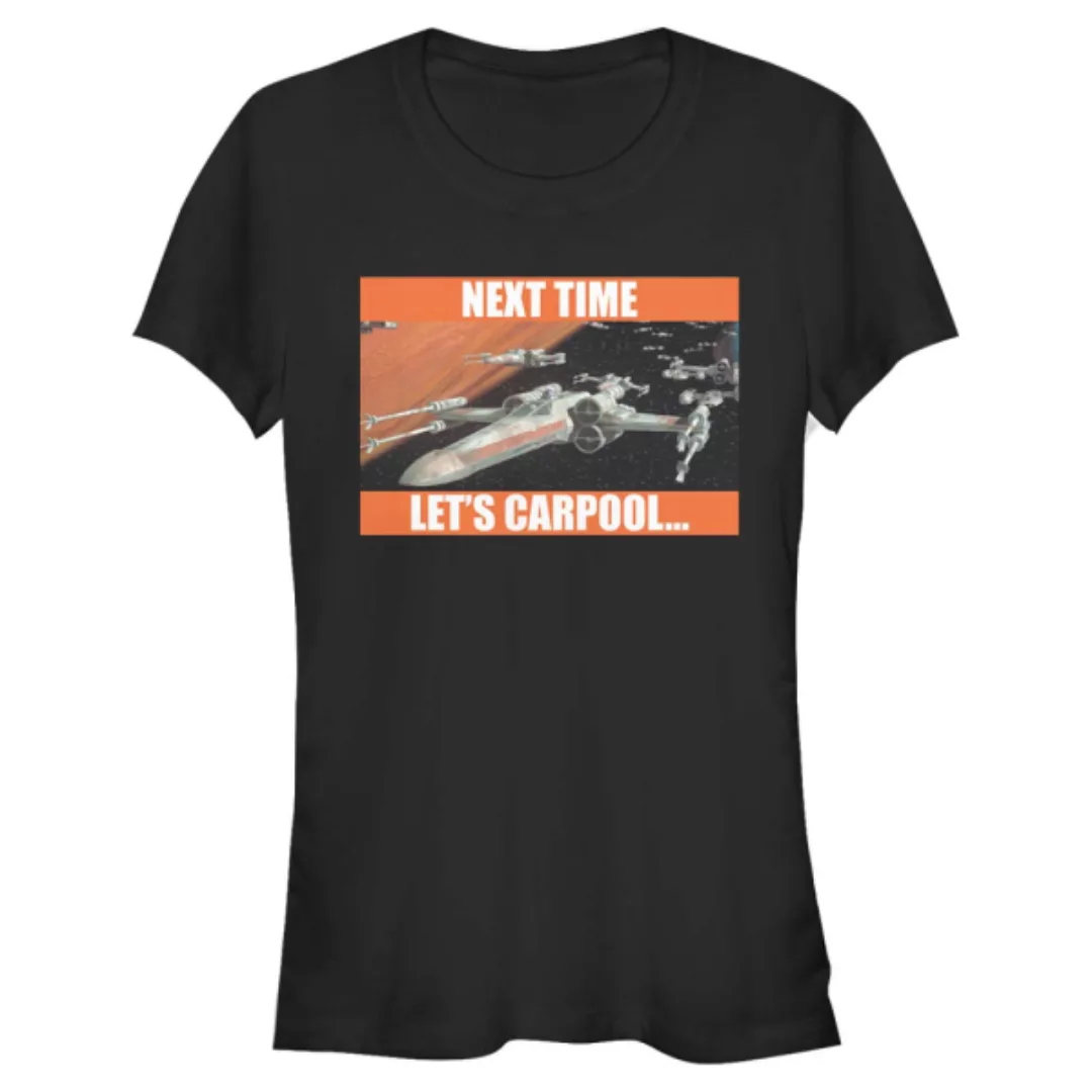 Star Wars - X-Wing Next Time Let's Carpool - Frauen T-Shirt günstig online kaufen