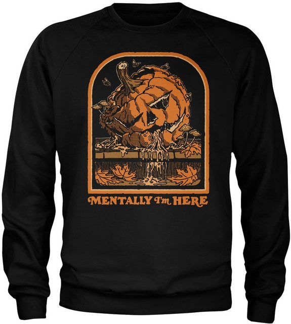 Steven Rhodes Rundhalspullover Mentally Im Here Sweatshirt günstig online kaufen