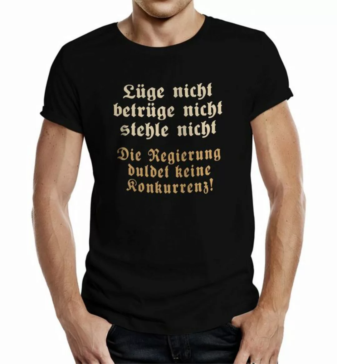 RAHMENLOS® T-Shirt als Geschenk: Die Regierung duldet Keine Konkurrenz günstig online kaufen