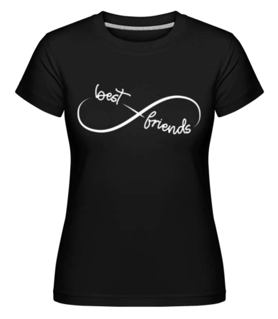 Best Friends Infinity · Shirtinator Frauen T-Shirt günstig online kaufen