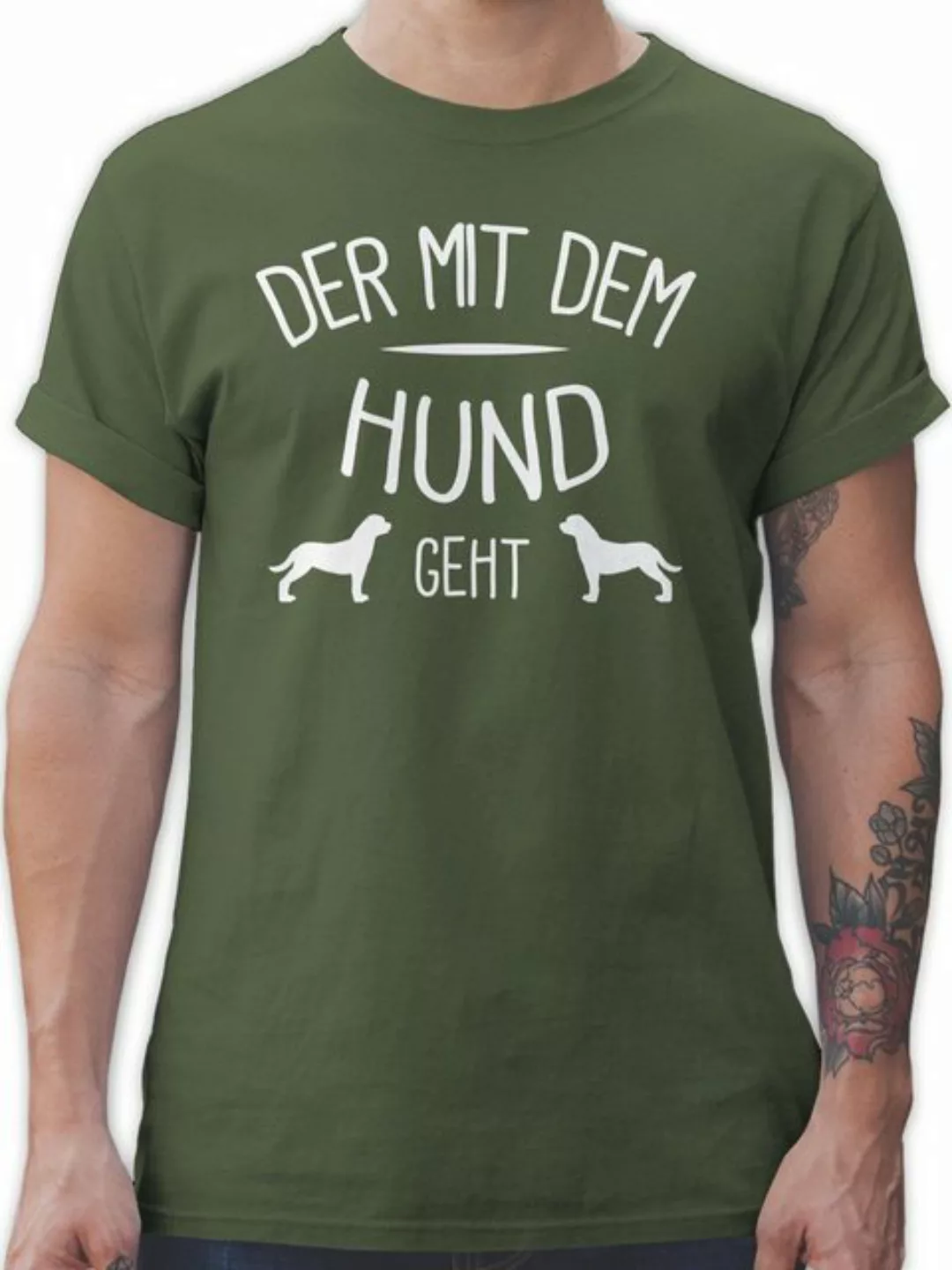 Shirtracer T-Shirt Der mit dem Hund geht weiß Sprüche Statement mit Spruch günstig online kaufen