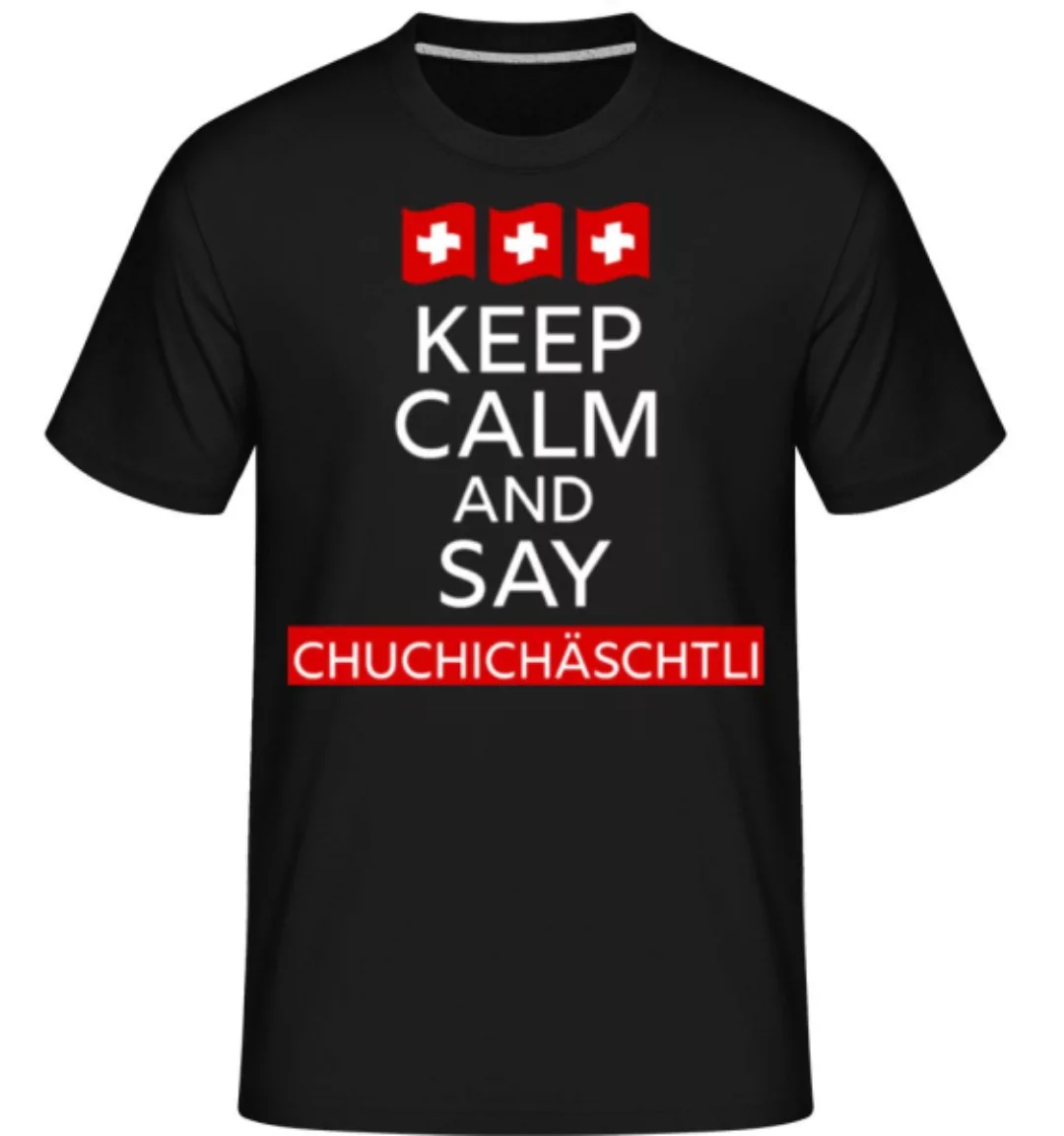 Keep Calm And Say Schwiiz · Shirtinator Männer T-Shirt günstig online kaufen