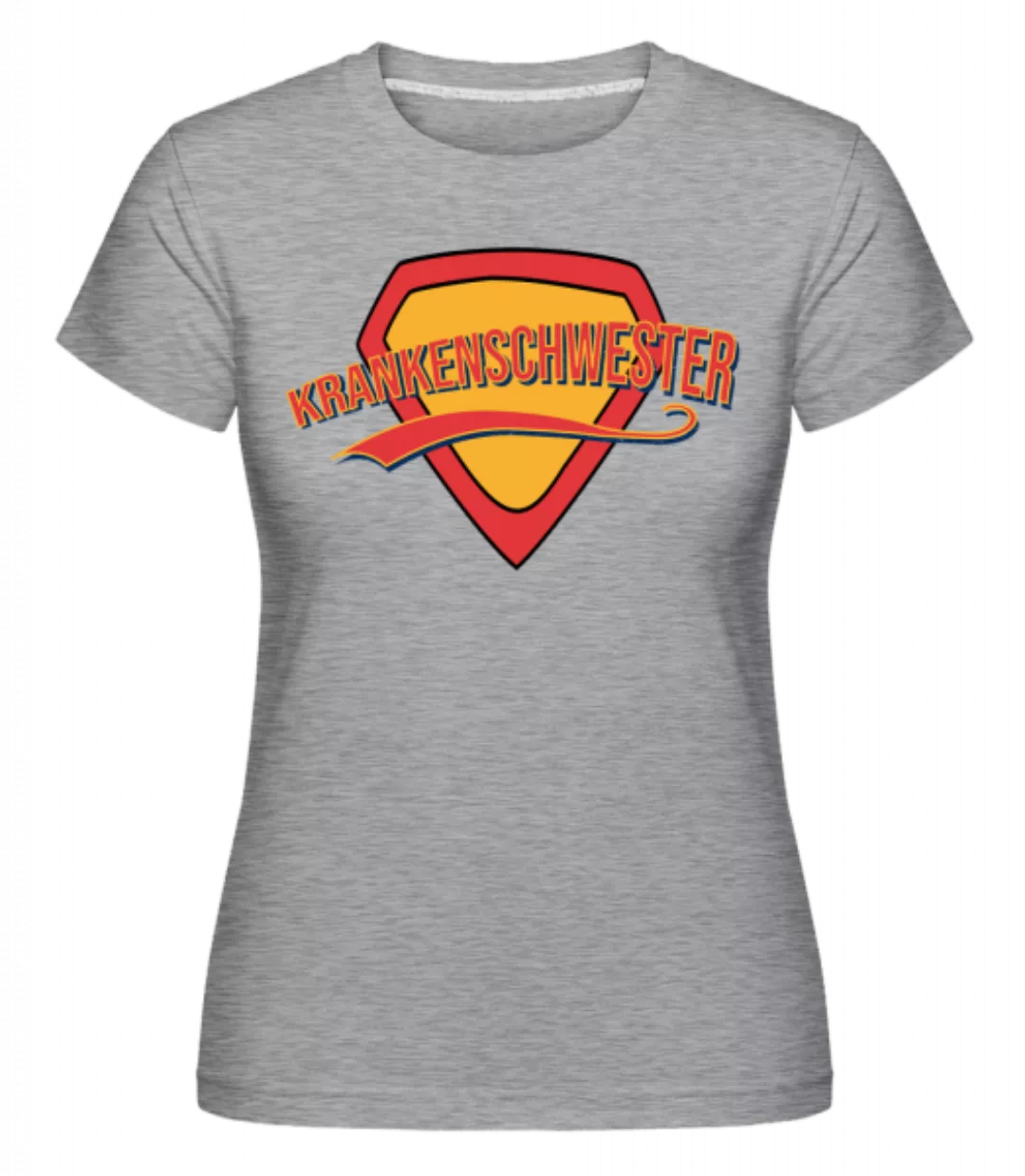 Superheldin Krankenschwester · Shirtinator Frauen T-Shirt günstig online kaufen