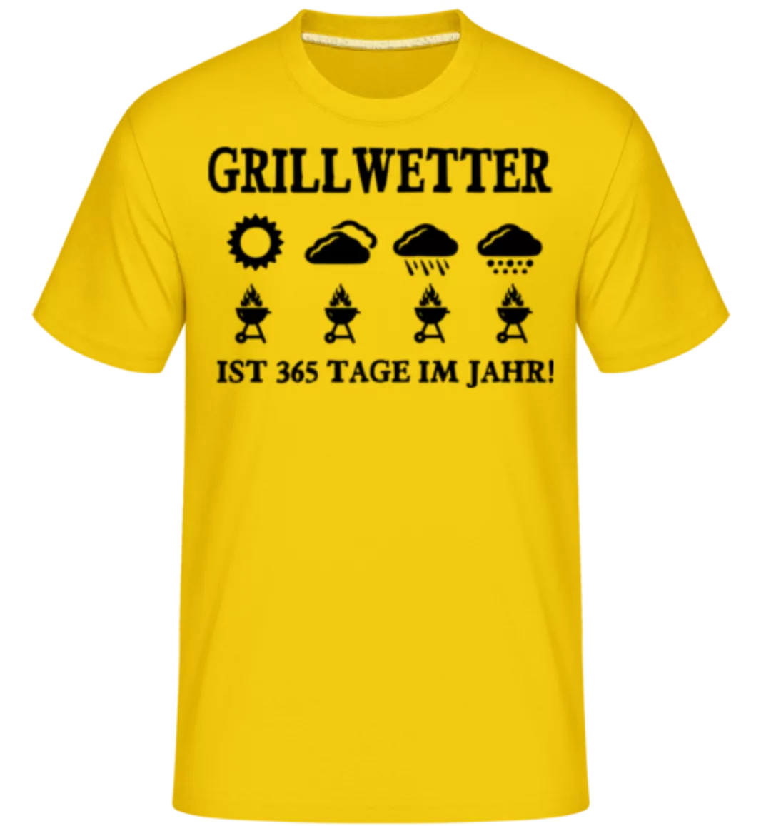 Grillwetter Ist 365 Tage Im Jahr · Shirtinator Männer T-Shirt günstig online kaufen