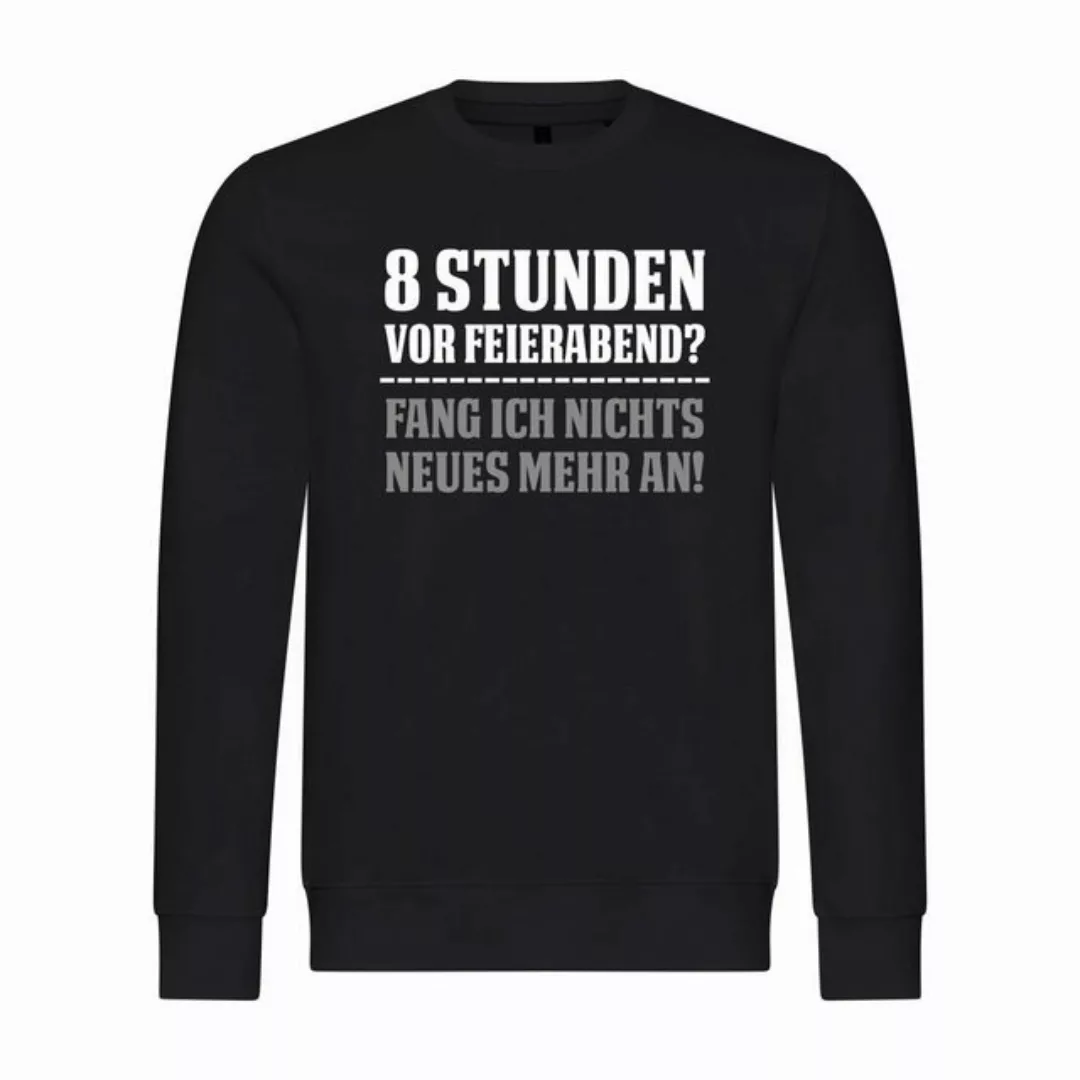 deinshirt Rundhalspullover Herren Sweatshirt 8 Stunden vor Feierabend Mit P günstig online kaufen