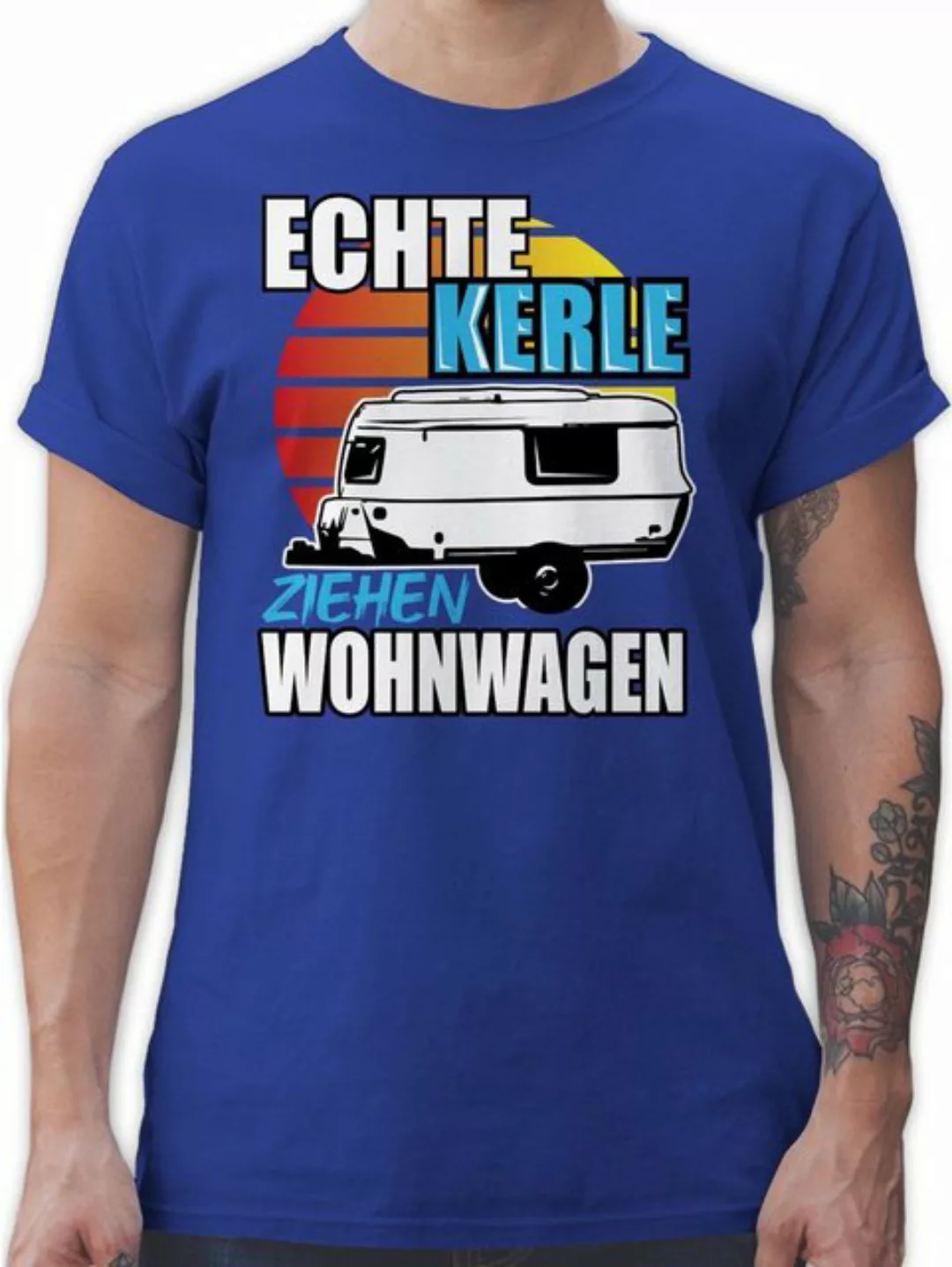 Shirtracer T-Shirt Echte Kerle ziehen Wohnwagen Hobby Outfit günstig online kaufen