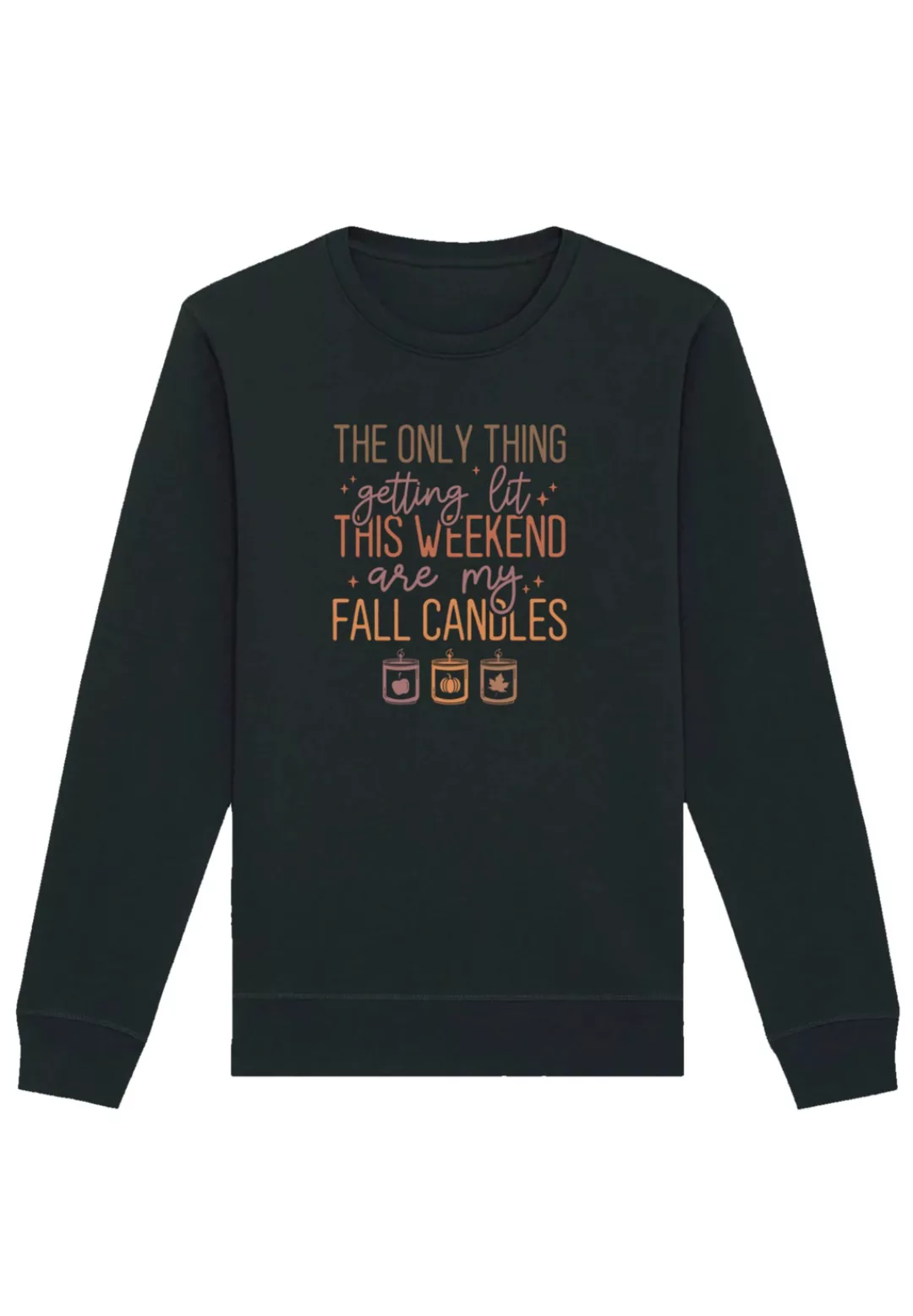 F4NT4STIC Sweatshirt "getting lit fall candles", Premium Qualität günstig online kaufen