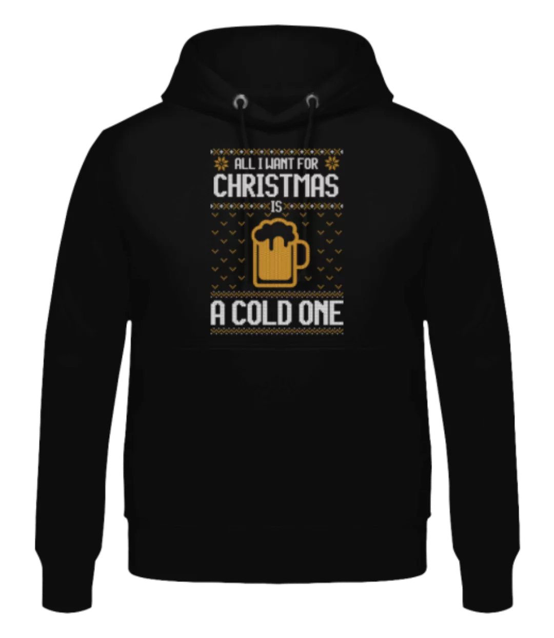 All I want for Christmas is a cold one · Männer Hoodie günstig online kaufen