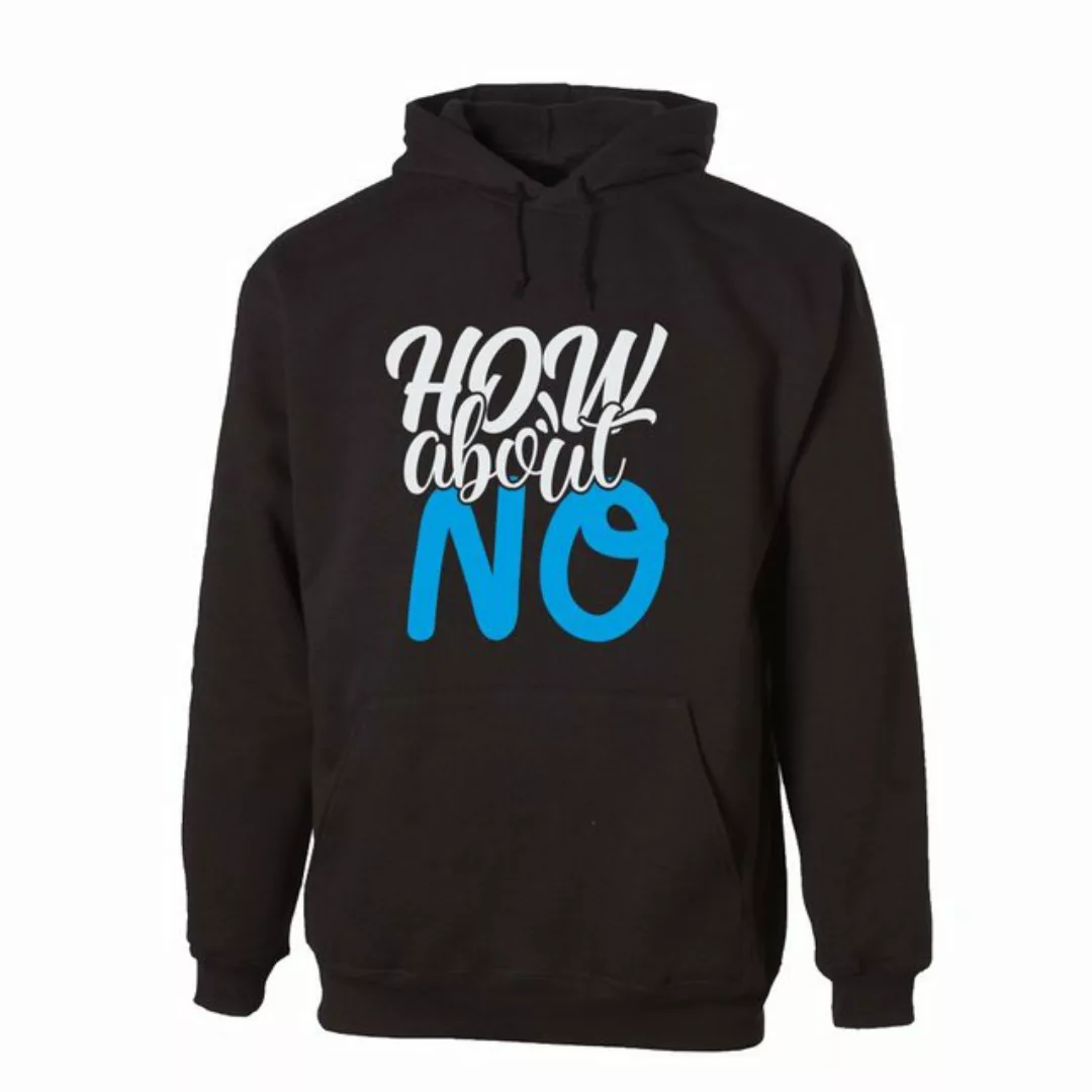 G-graphics Hoodie How about NO Unisex mit trendigem Frontprint mit Spruch / günstig online kaufen