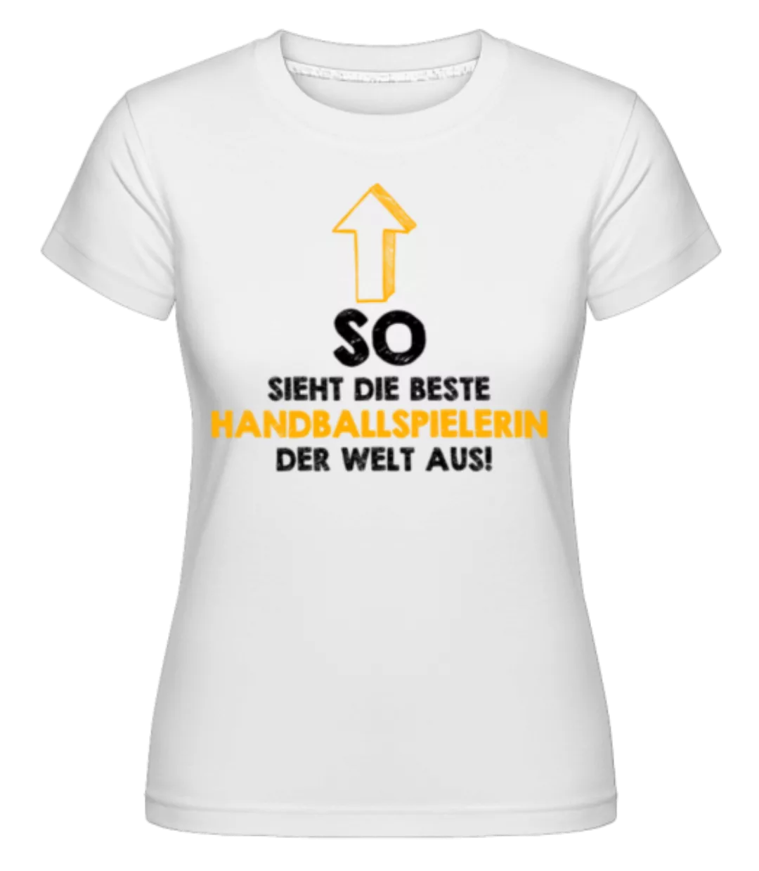 Beste Handballspielerin Der Welt · Shirtinator Frauen T-Shirt günstig online kaufen