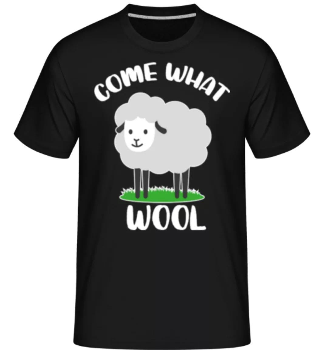 Come What Wool · Shirtinator Männer T-Shirt günstig online kaufen