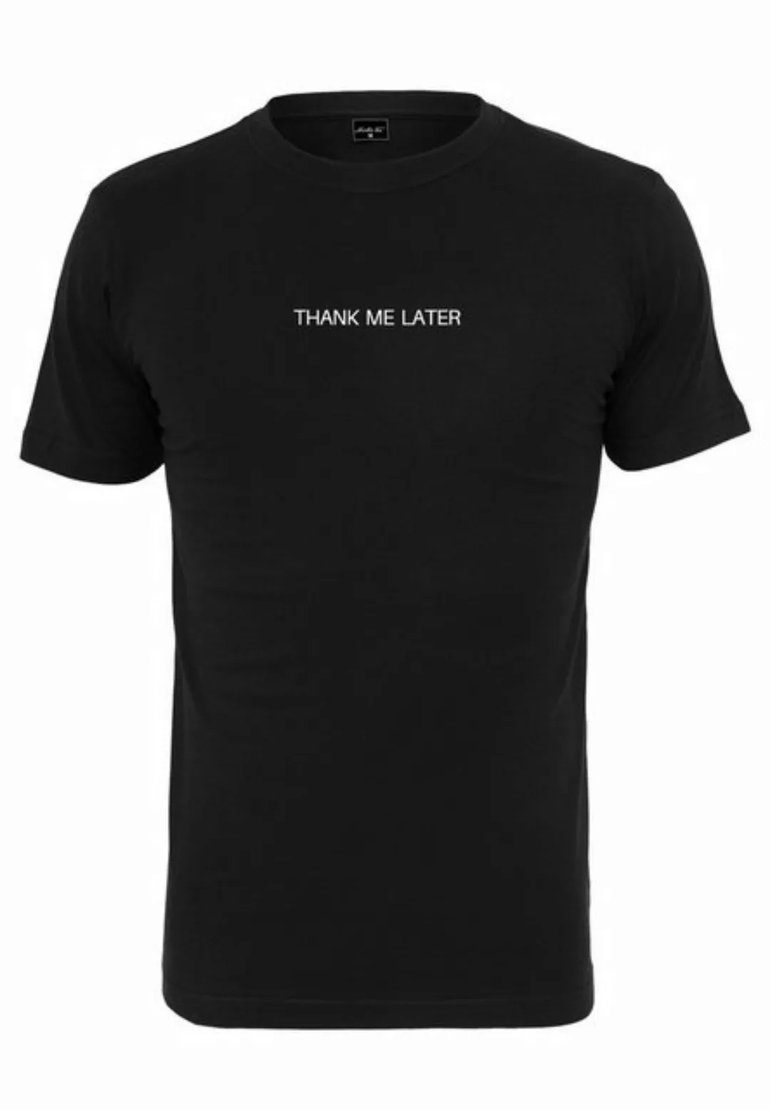 MisterTee T-Shirt MisterTee Herren Thank Me Later Tee (1-tlg) günstig online kaufen