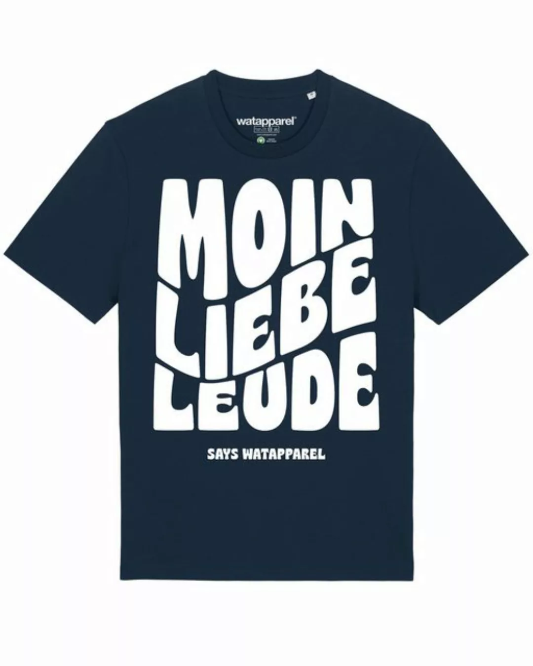 wat? Apparel Print-Shirt Moin liebe Leude (1-tlg) günstig online kaufen