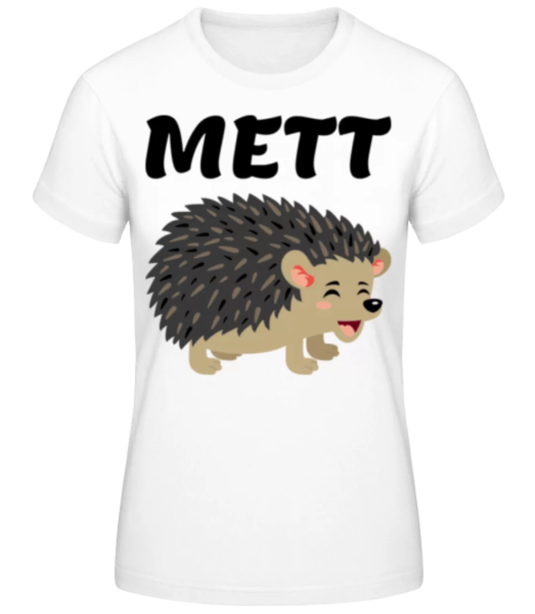 Mett Igel · Frauen Basic T-Shirt günstig online kaufen