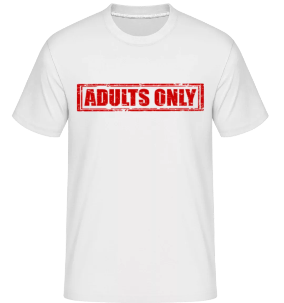 Adults Only Sign · Shirtinator Männer T-Shirt günstig online kaufen