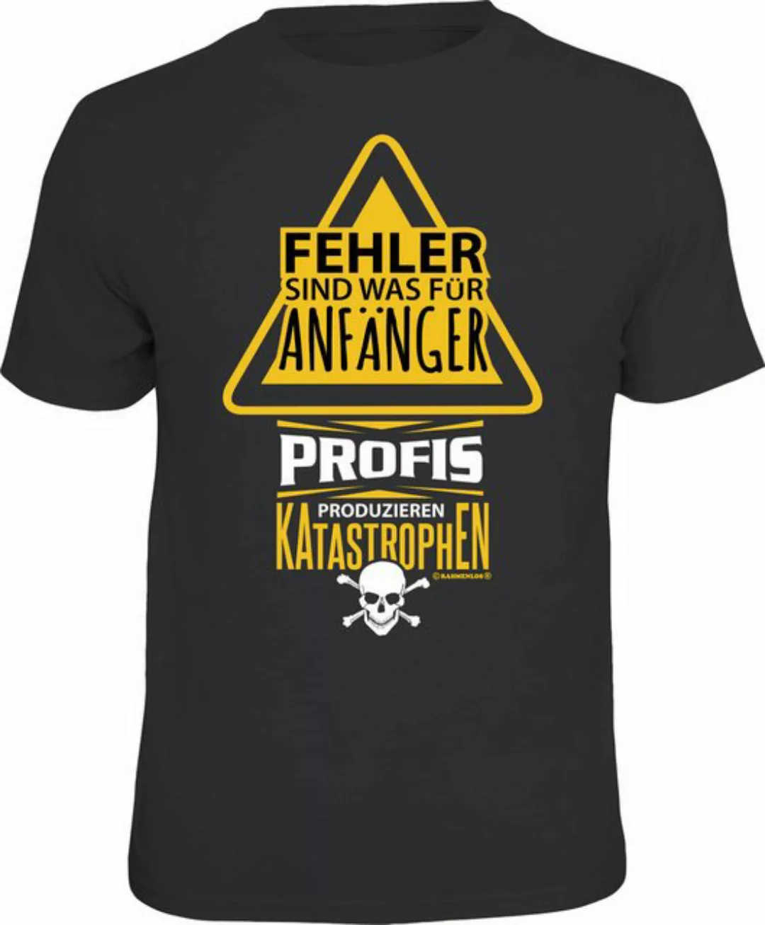 RAHMENLOS® T-Shirt Fehler sind was für Anfänger, Profis produzieren Katastr günstig online kaufen