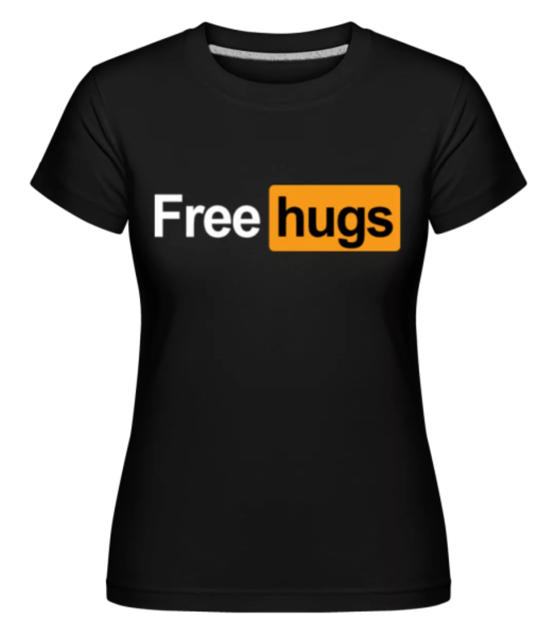 Free Hugs · Shirtinator Frauen T-Shirt günstig online kaufen