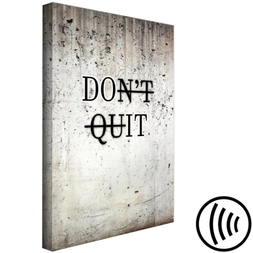 Bild auf Leinwand Don't Quit (1 Part) Vertical XXL günstig online kaufen