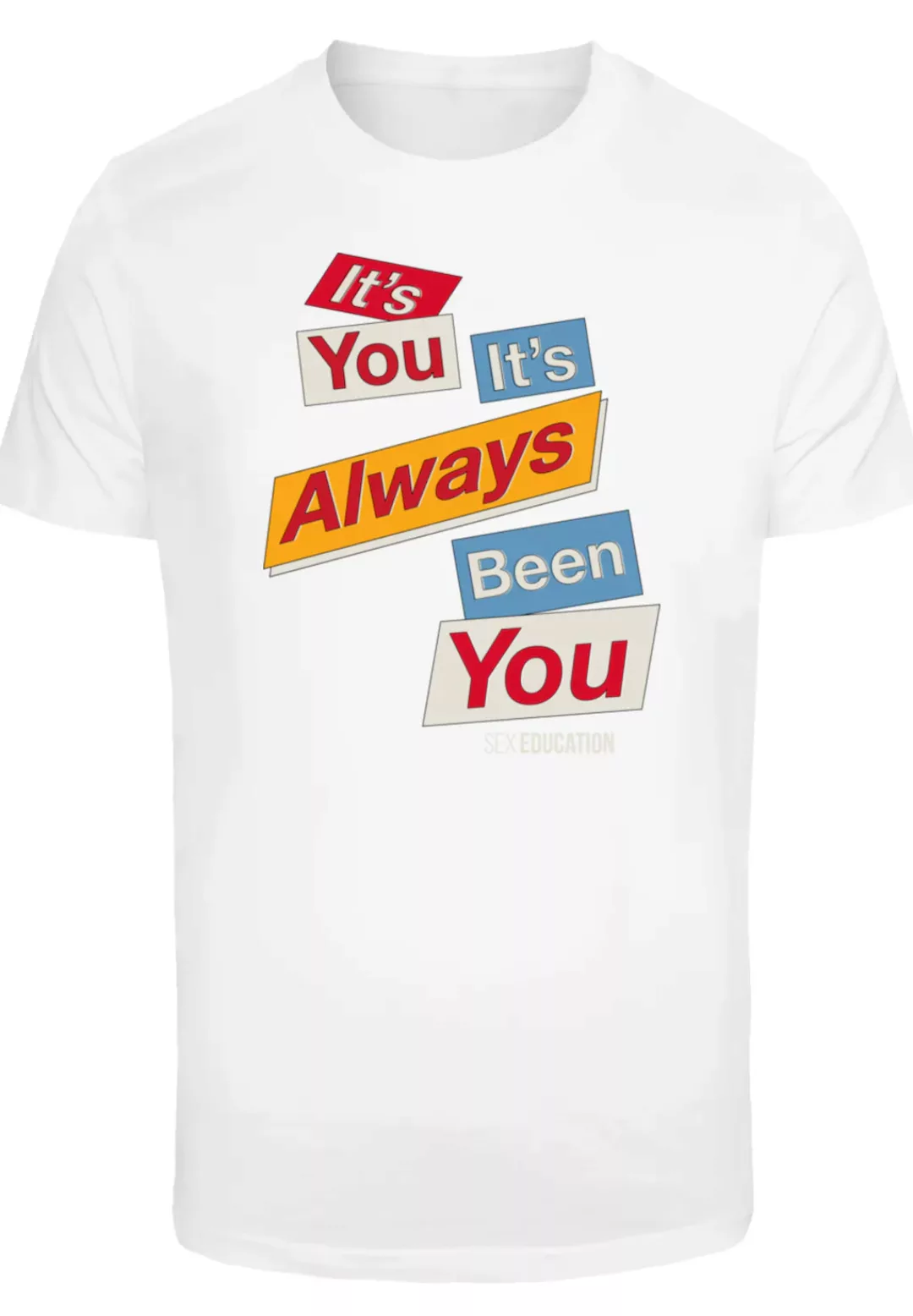 F4NT4STIC T-Shirt "Sex Education It Always Been You Netflix TV Series", Pre günstig online kaufen