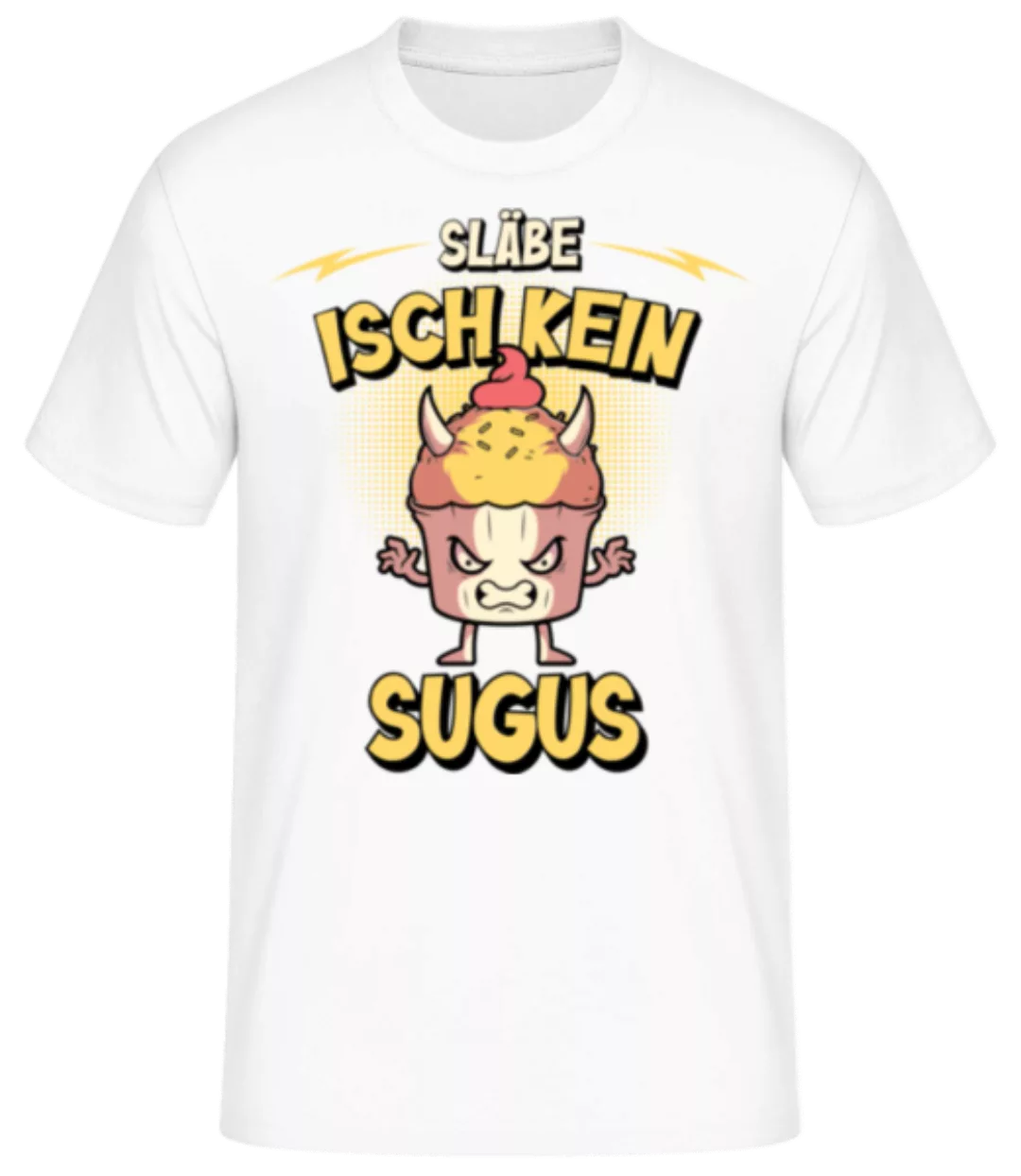 SLäbe Isch Kein Sugus · Männer Basic T-Shirt günstig online kaufen