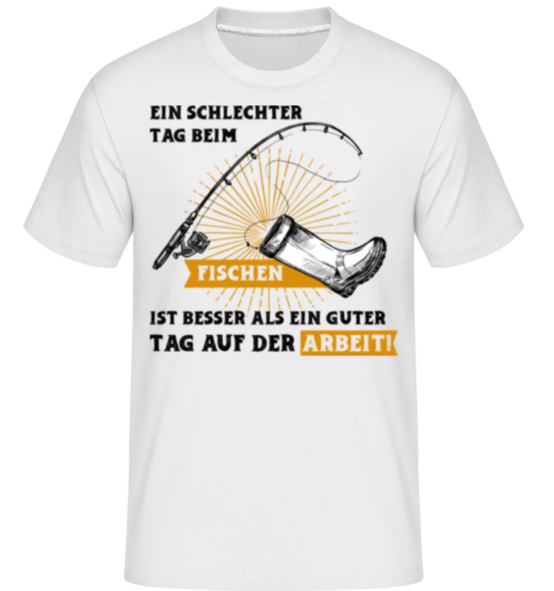 Ein Schlechter Tag Beim Fischen · Shirtinator Männer T-Shirt günstig online kaufen