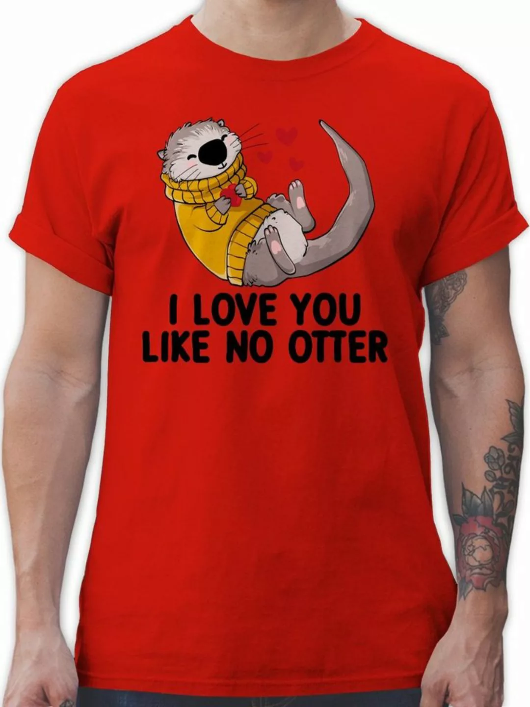 Shirtracer T-Shirt I love you like no OTTER Geschenk I Geschenkidee Valenti günstig online kaufen