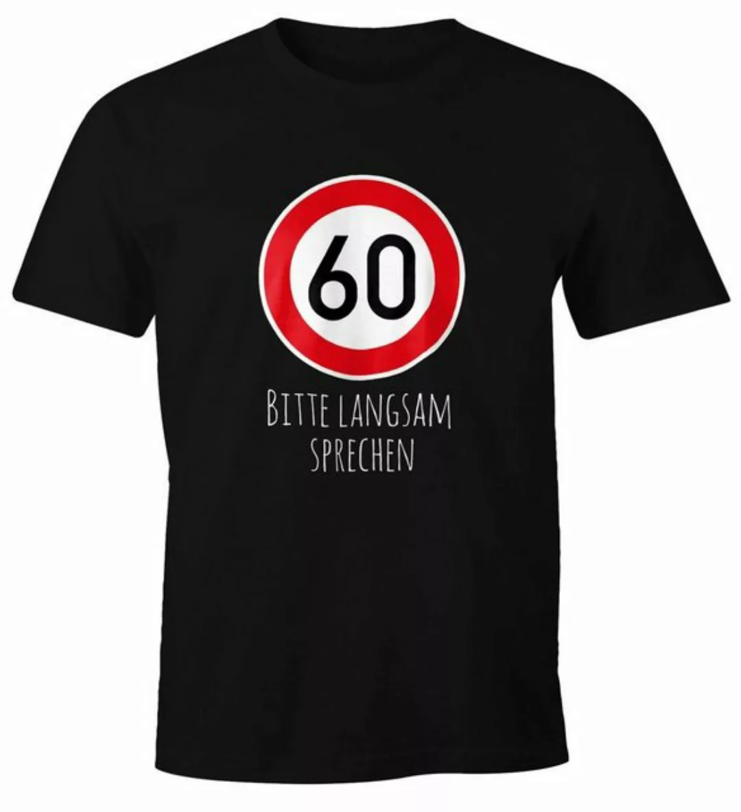 MoonWorks Print-Shirt Herren T-Shirt Geburtstag 60 Straßenschild Tempolimit günstig online kaufen