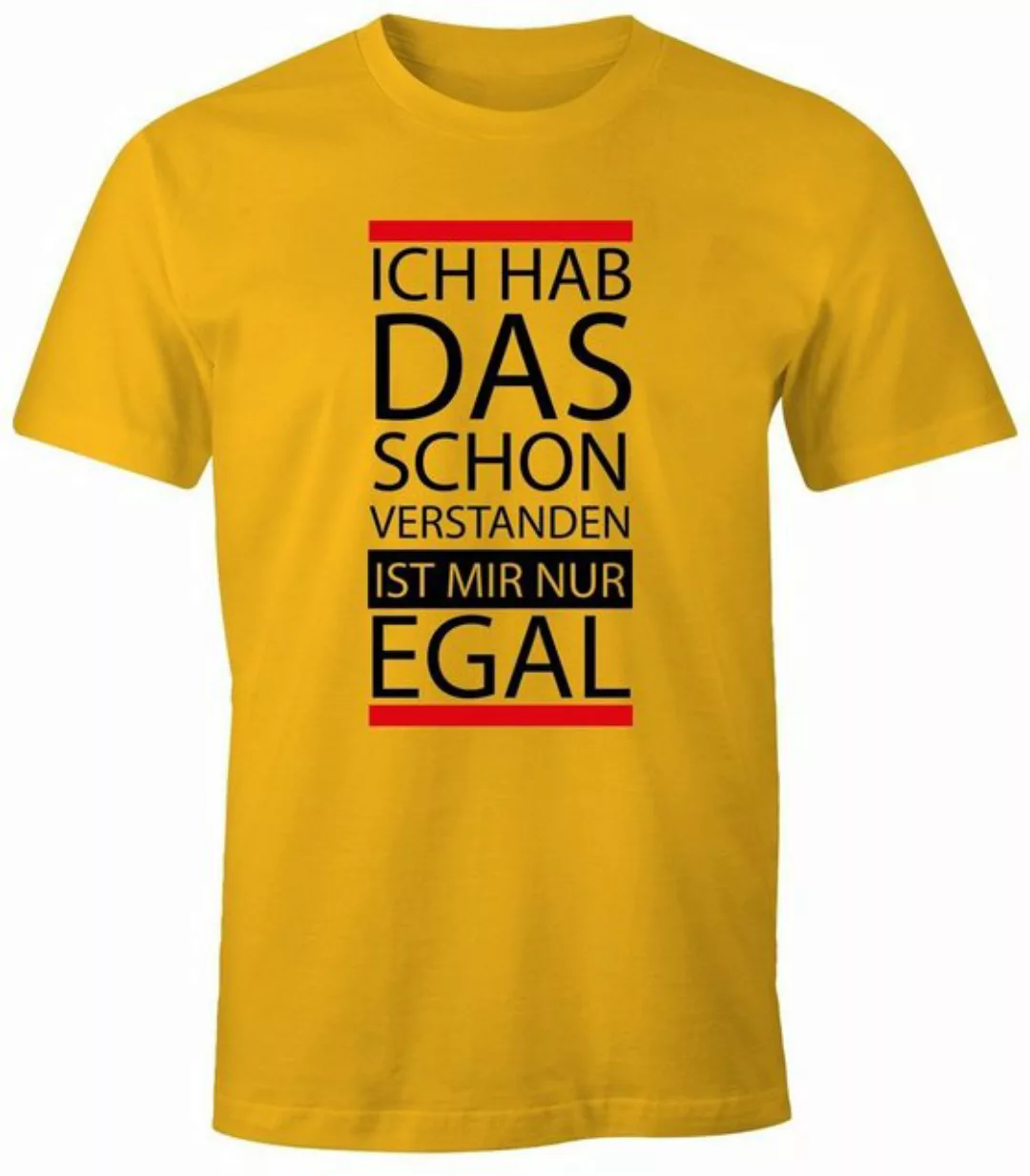 MoonWorks Print-Shirt Herren T-Shirt - Ich hab das schon verstanden, ist mi günstig online kaufen