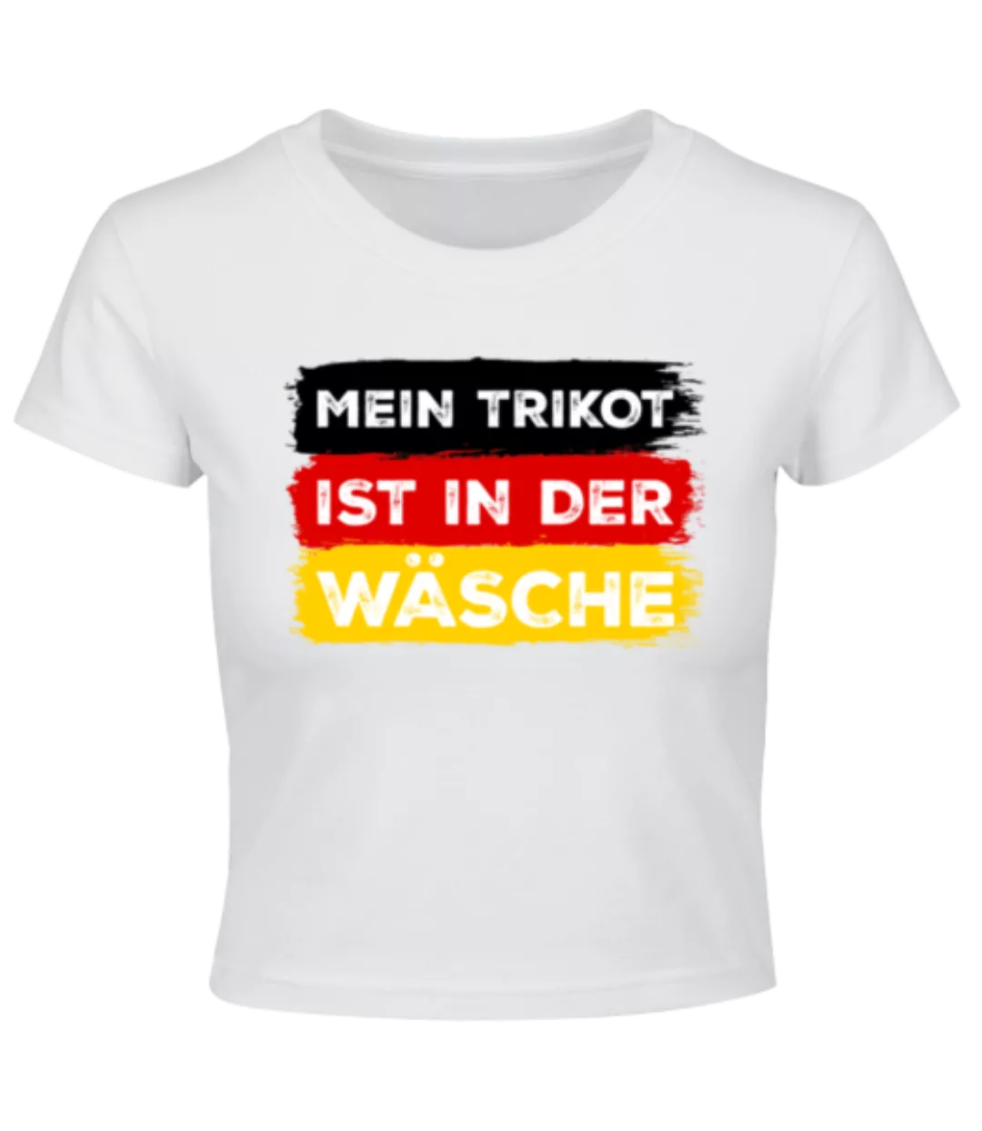 Mein Trikot Ist In Der Wäsche · Crop T-Shirt günstig online kaufen