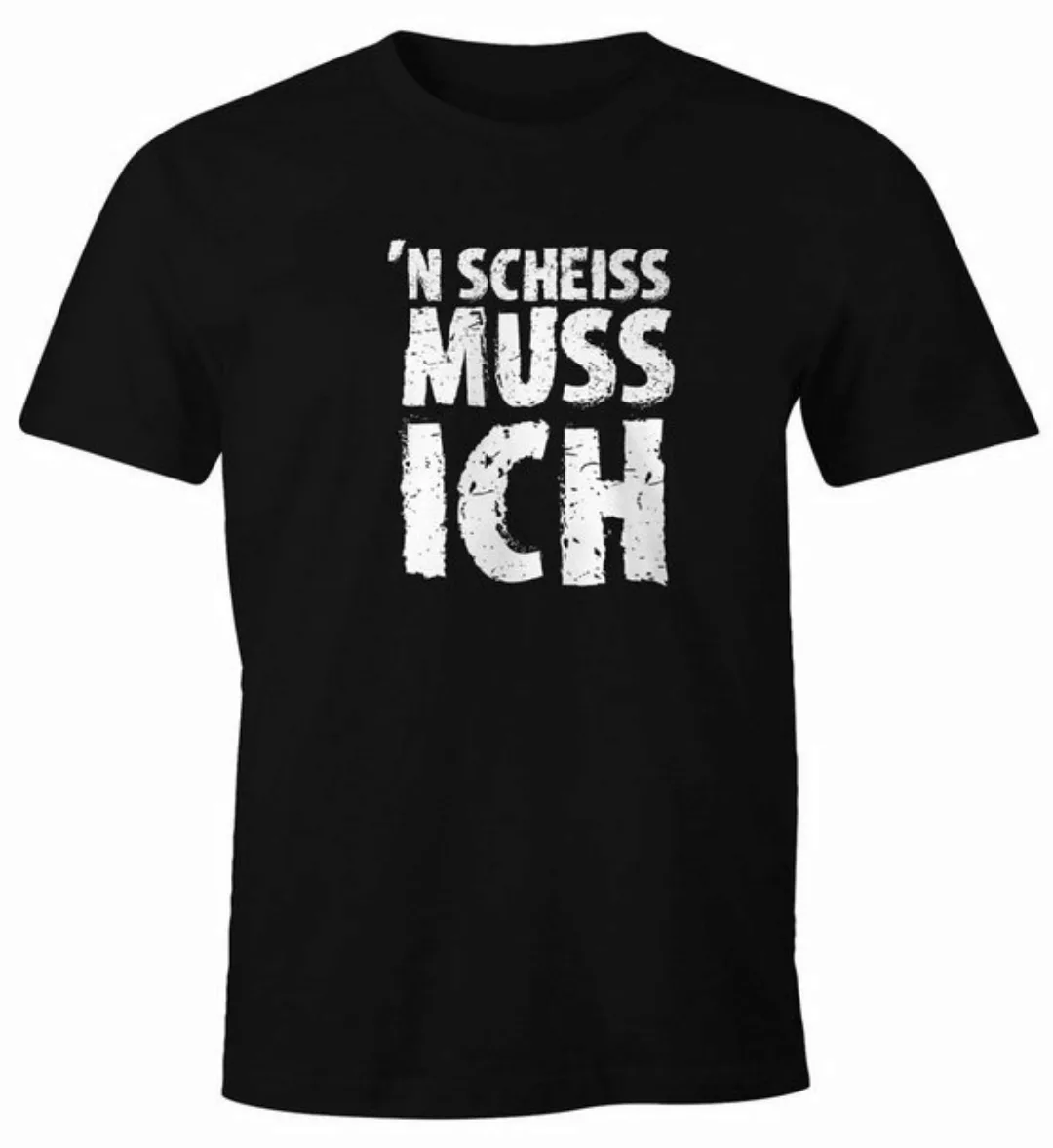 MoonWorks Print-Shirt Herren T-Shirt Einen Scheiß muß ich FunShirt Spruch-S günstig online kaufen