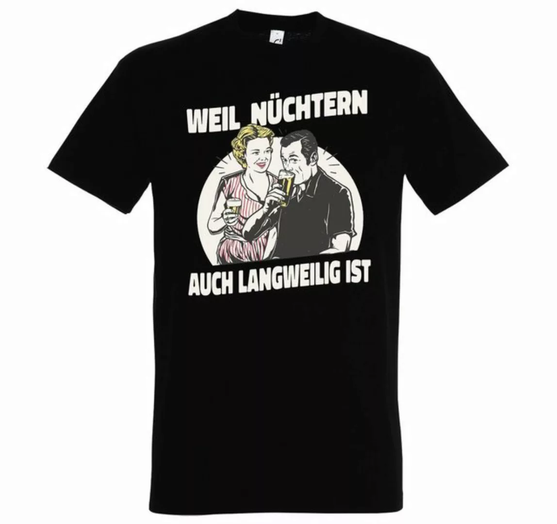 Youth Designz T-Shirt "Weil Nüchtern Auch Langweilig Ist" Herren Shirt mit günstig online kaufen