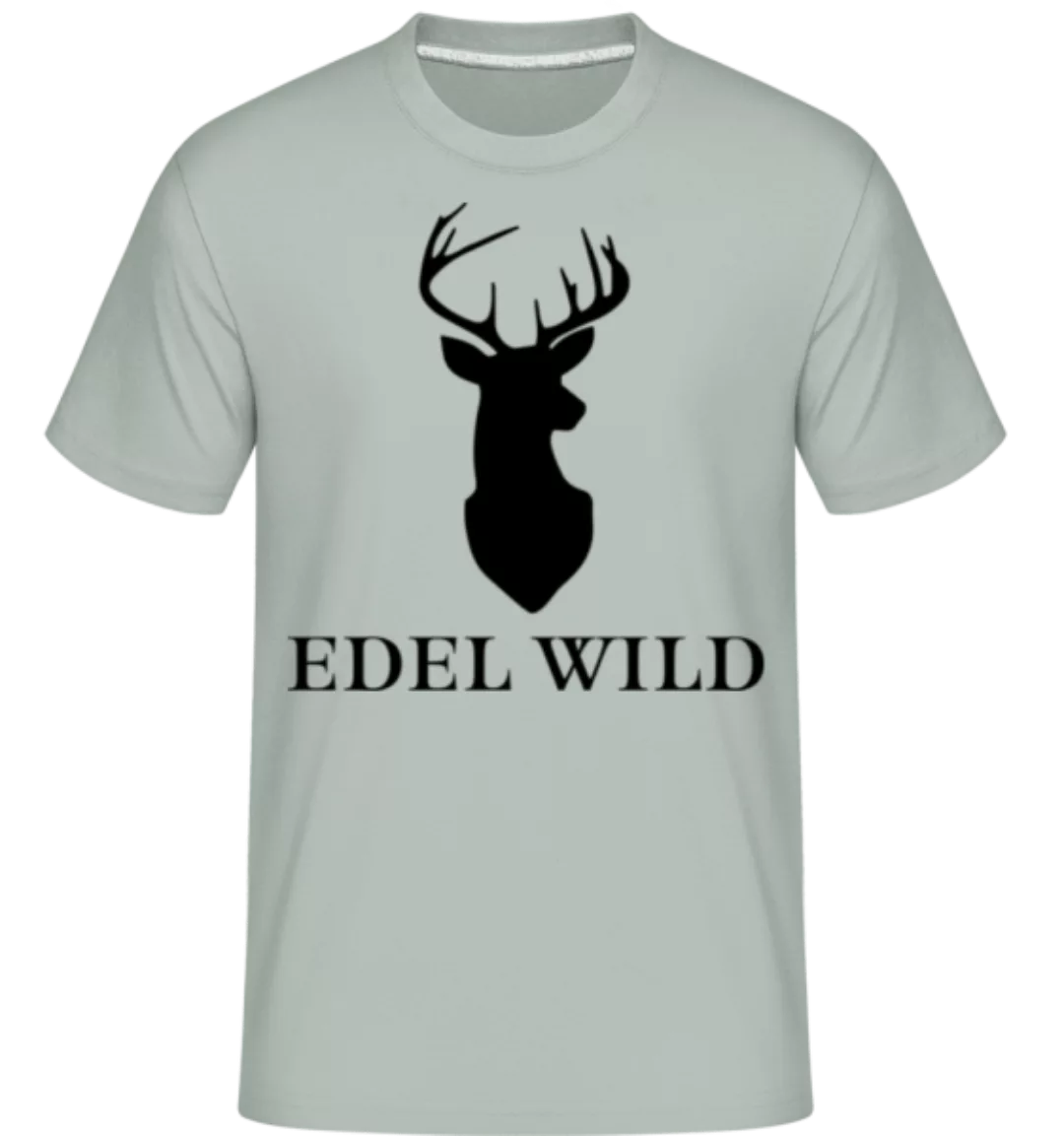 Edel Wild · Shirtinator Männer T-Shirt günstig online kaufen