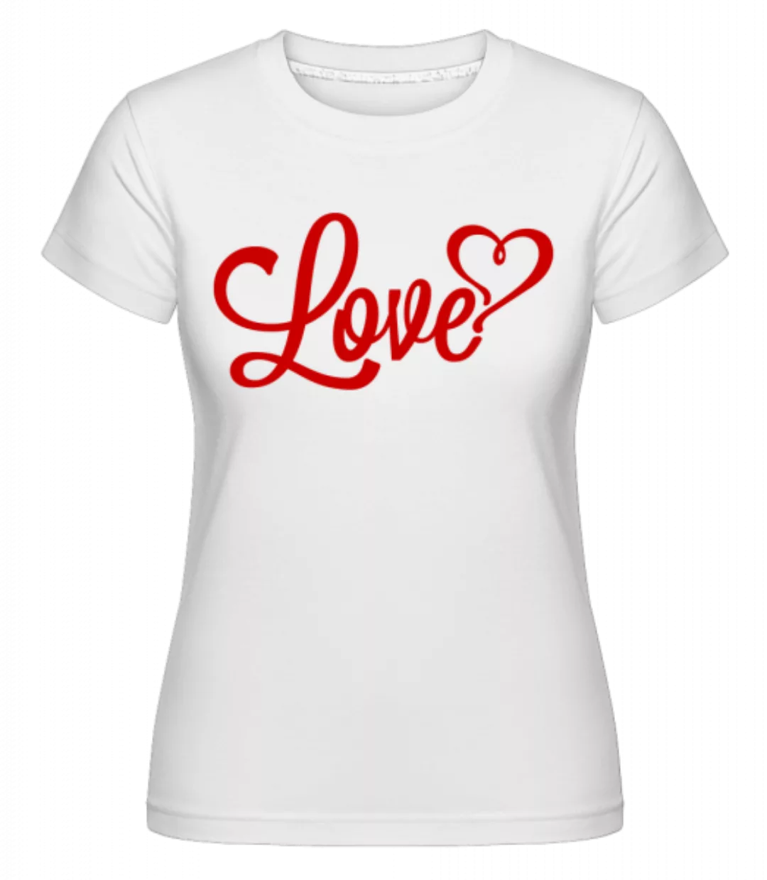 Love Sign Red · Shirtinator Frauen T-Shirt günstig online kaufen