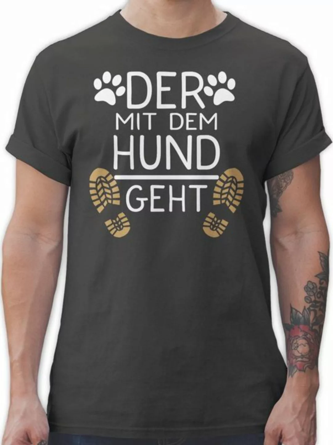 Shirtracer T-Shirt Der mit dem Hund geht - Geschenk Hundebesitzer Hundelieb günstig online kaufen